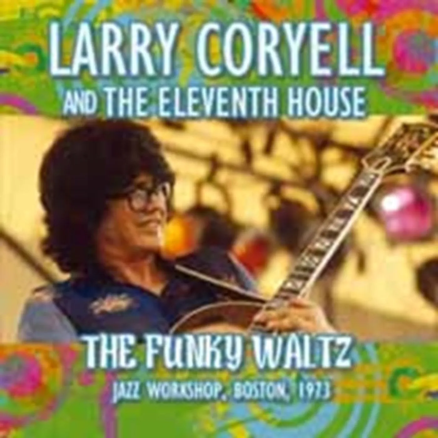 Larry Coryell CD - The Funky Waltz