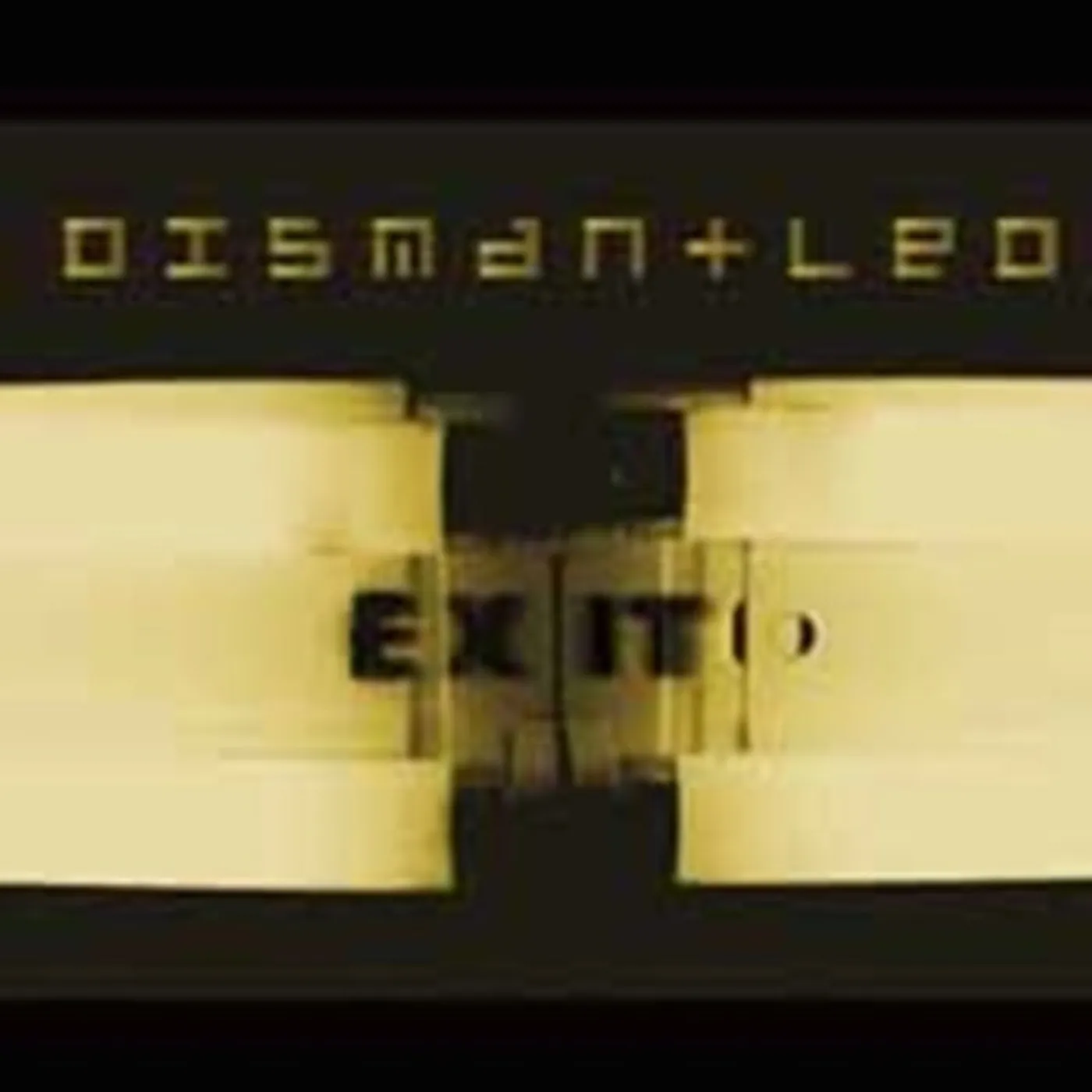 Dismantled CD - Exit