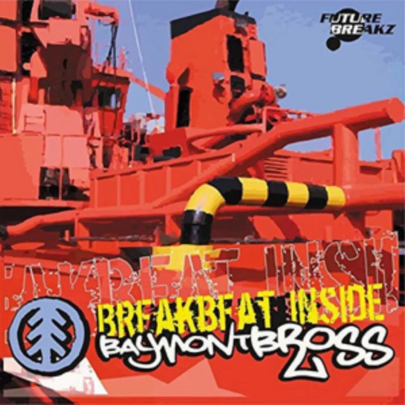 Baymont Bross CD - Breakbeat Inside