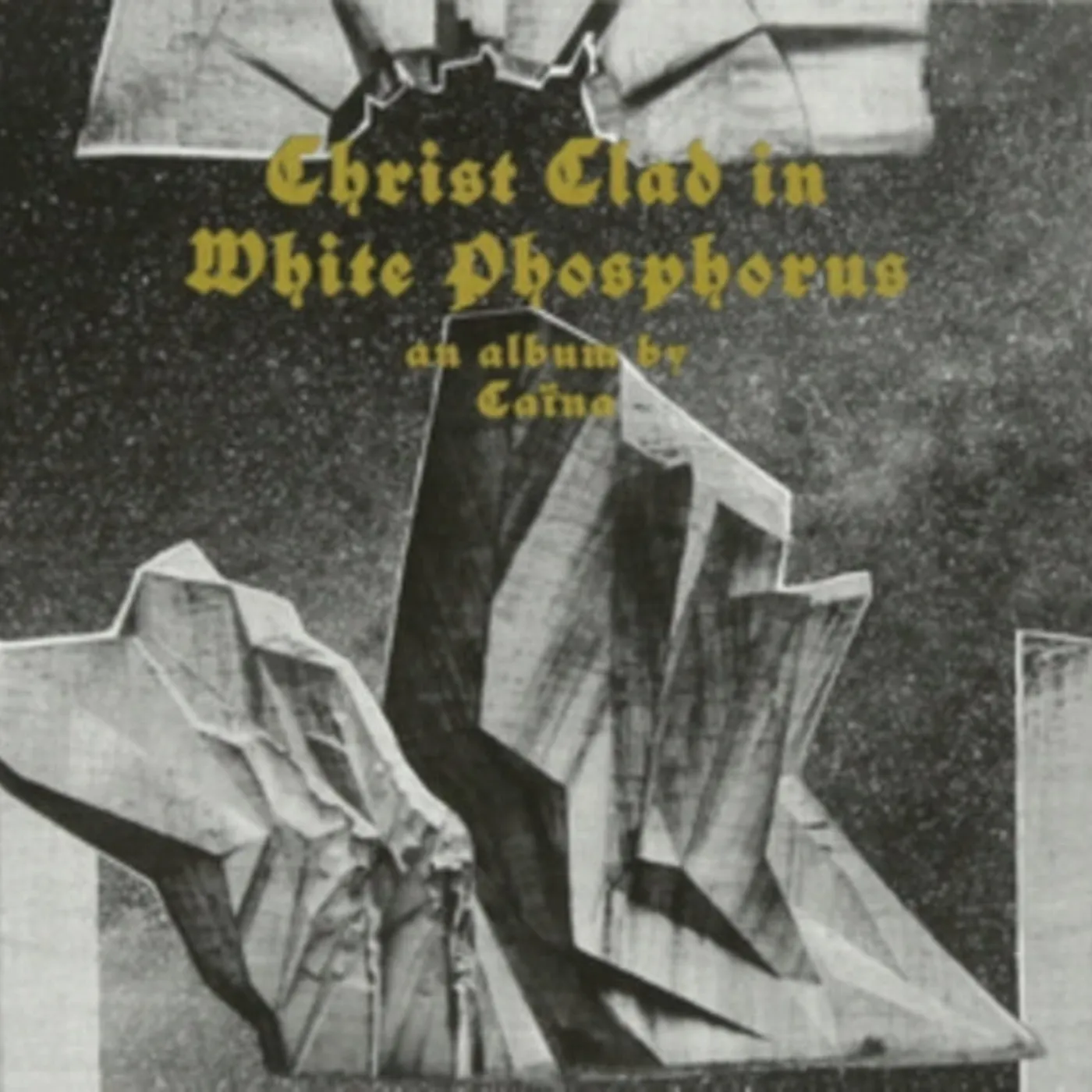 Caina CD - Christ Clad In White Phosphorus