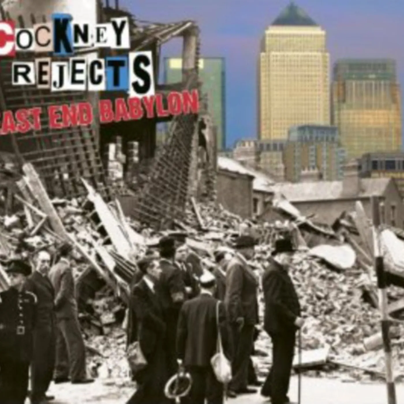Cockney Rejects CD - East End Babylon