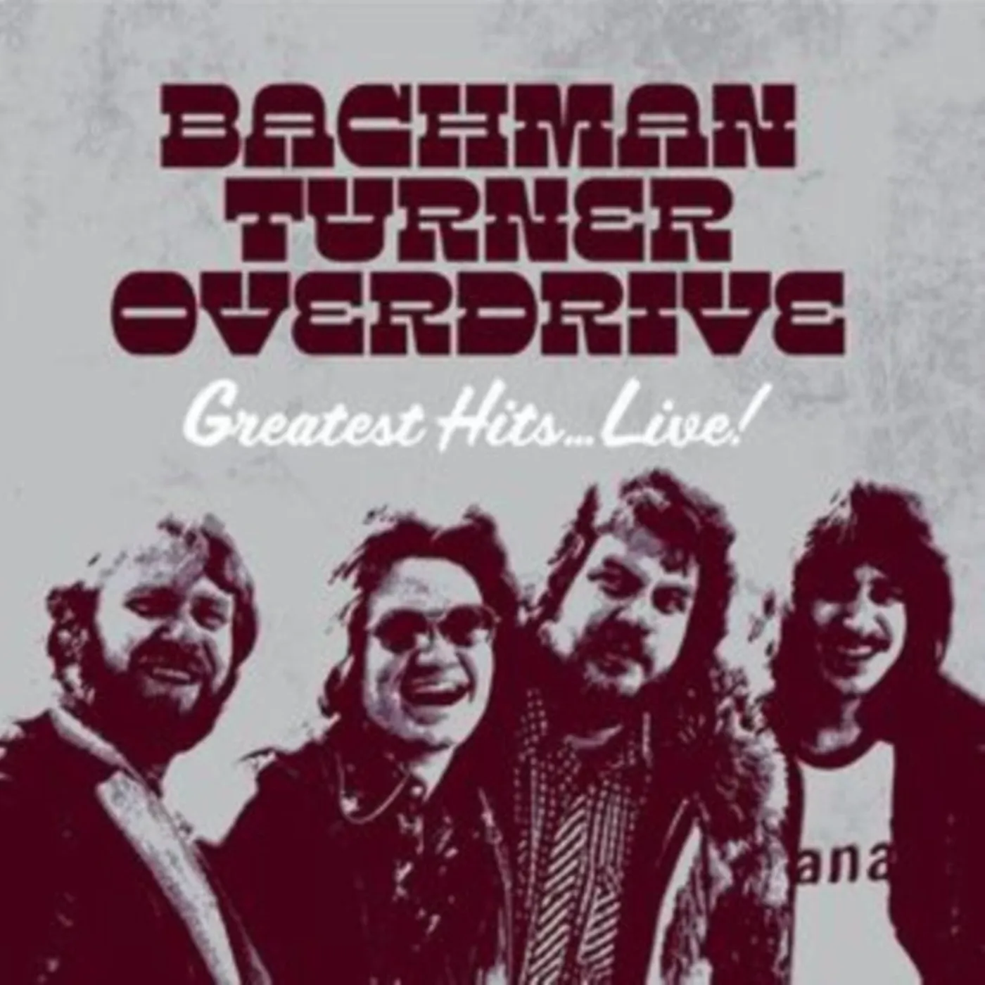 Bachman-Turner Overdrive CD - Greatest Hits Live