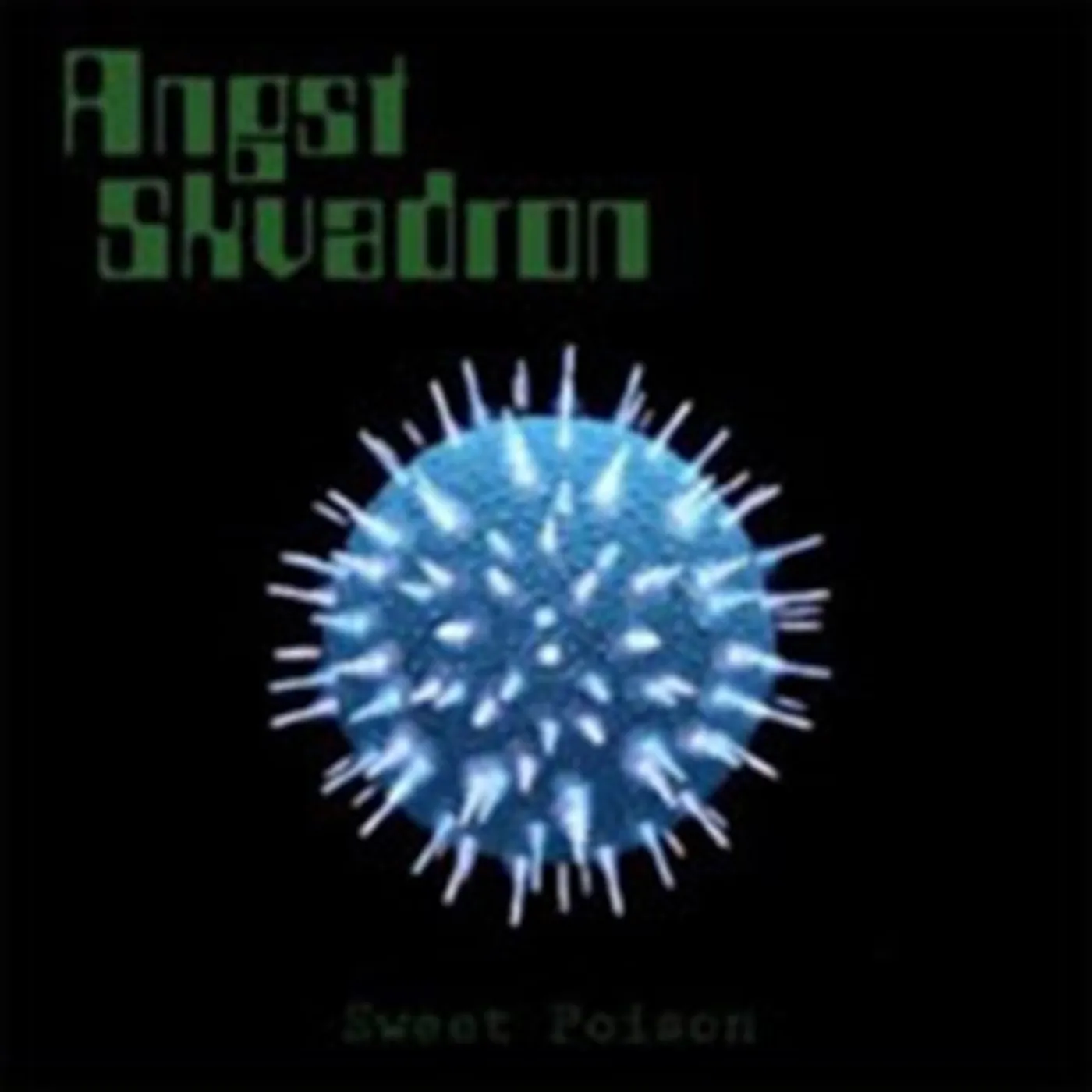 Angst Skvadron CD - Sweet Poison