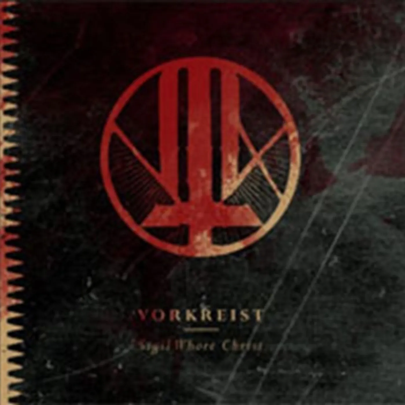Vorkreist CD - Sigil Whore Christ