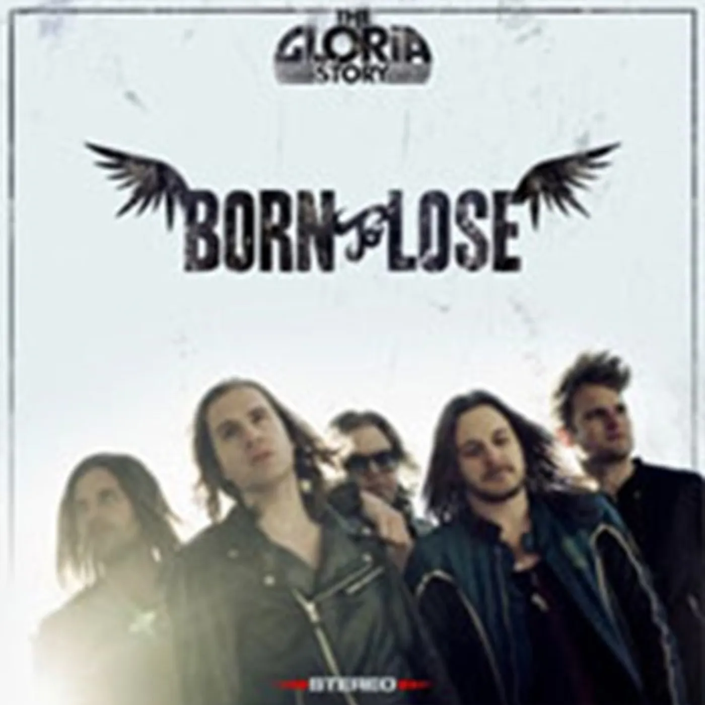 The Gloria Story CD - Born To Lose