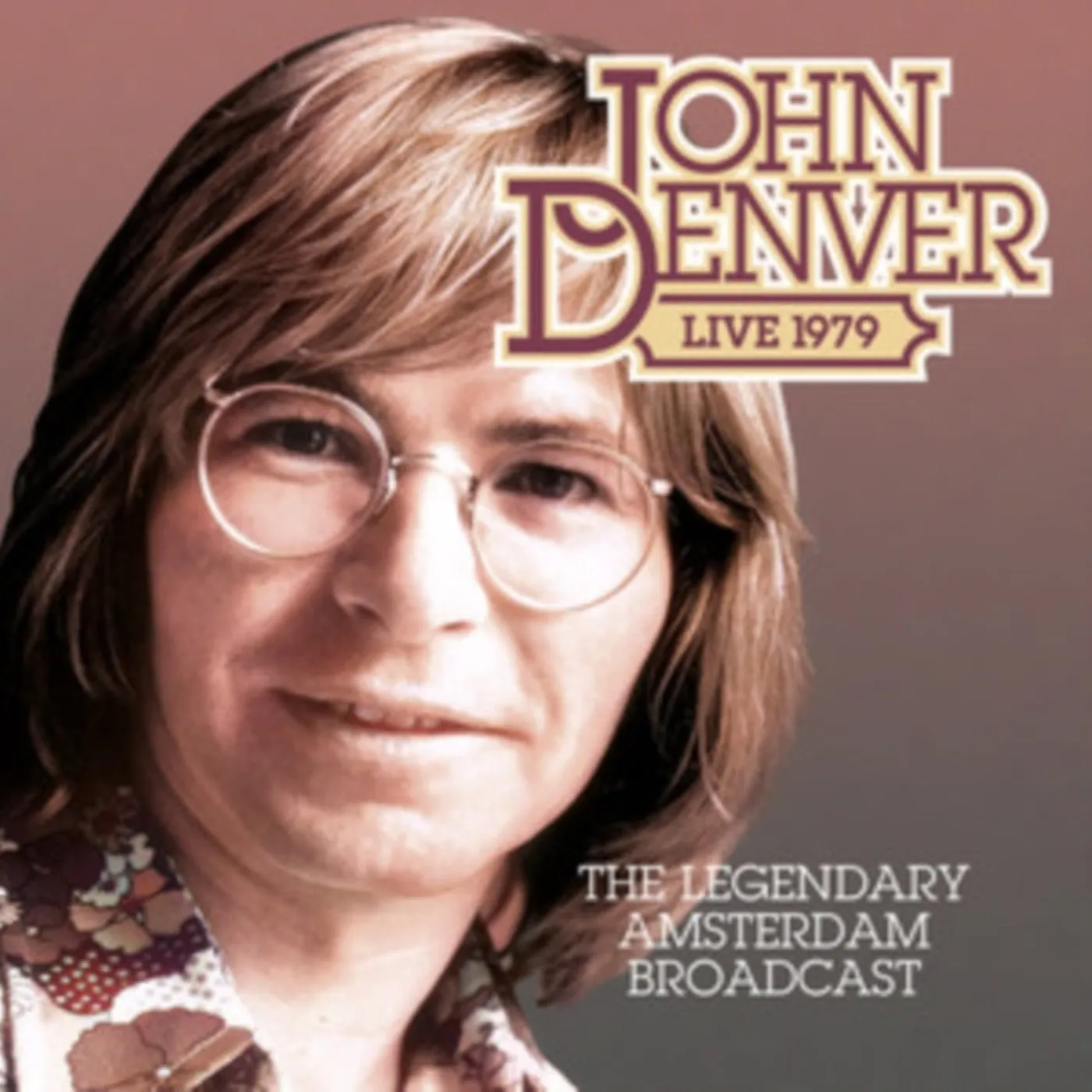John Denver CD - The Legendary Amsterdam, 1979 Broadcast