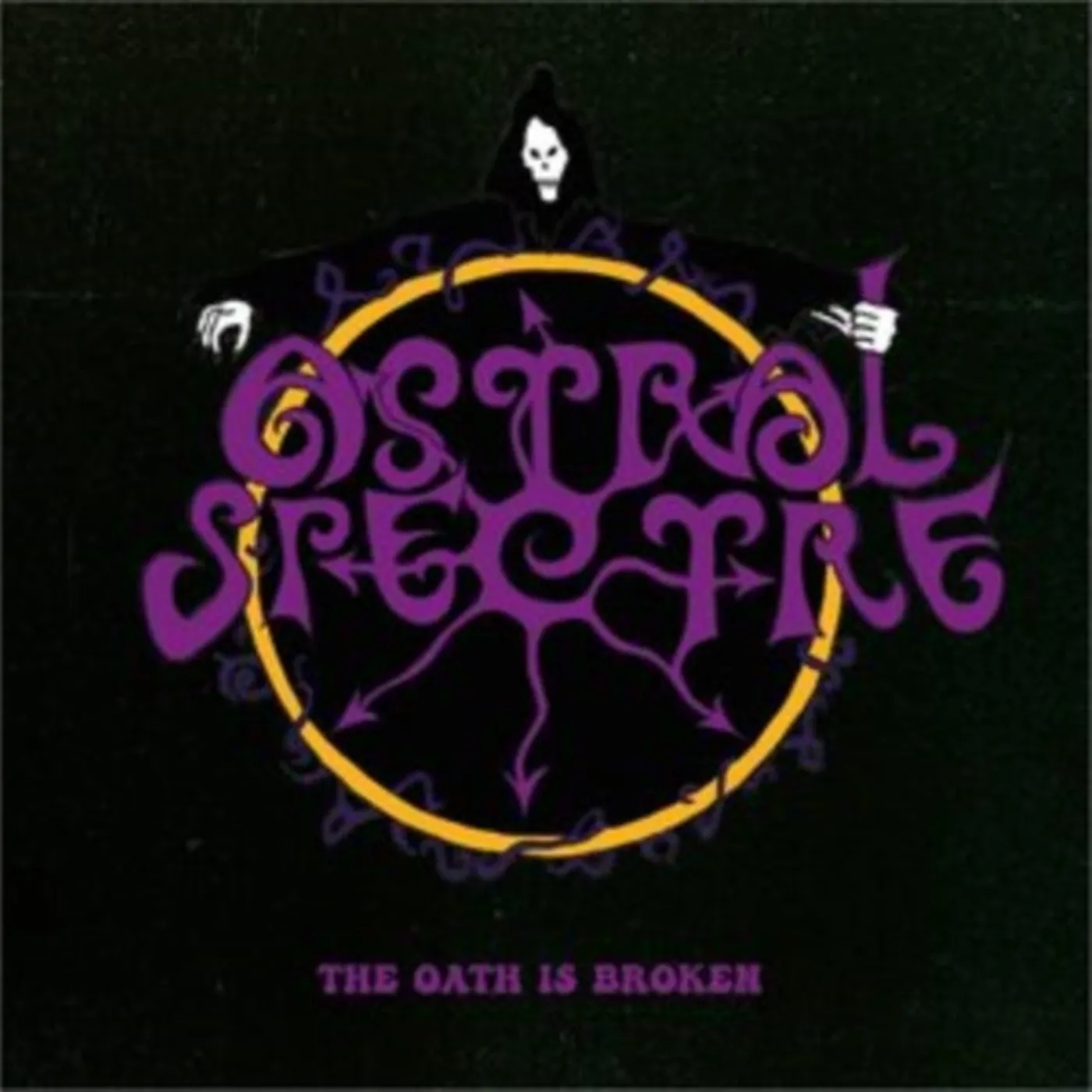 Astral Spectre CD - The Oath Is Broken