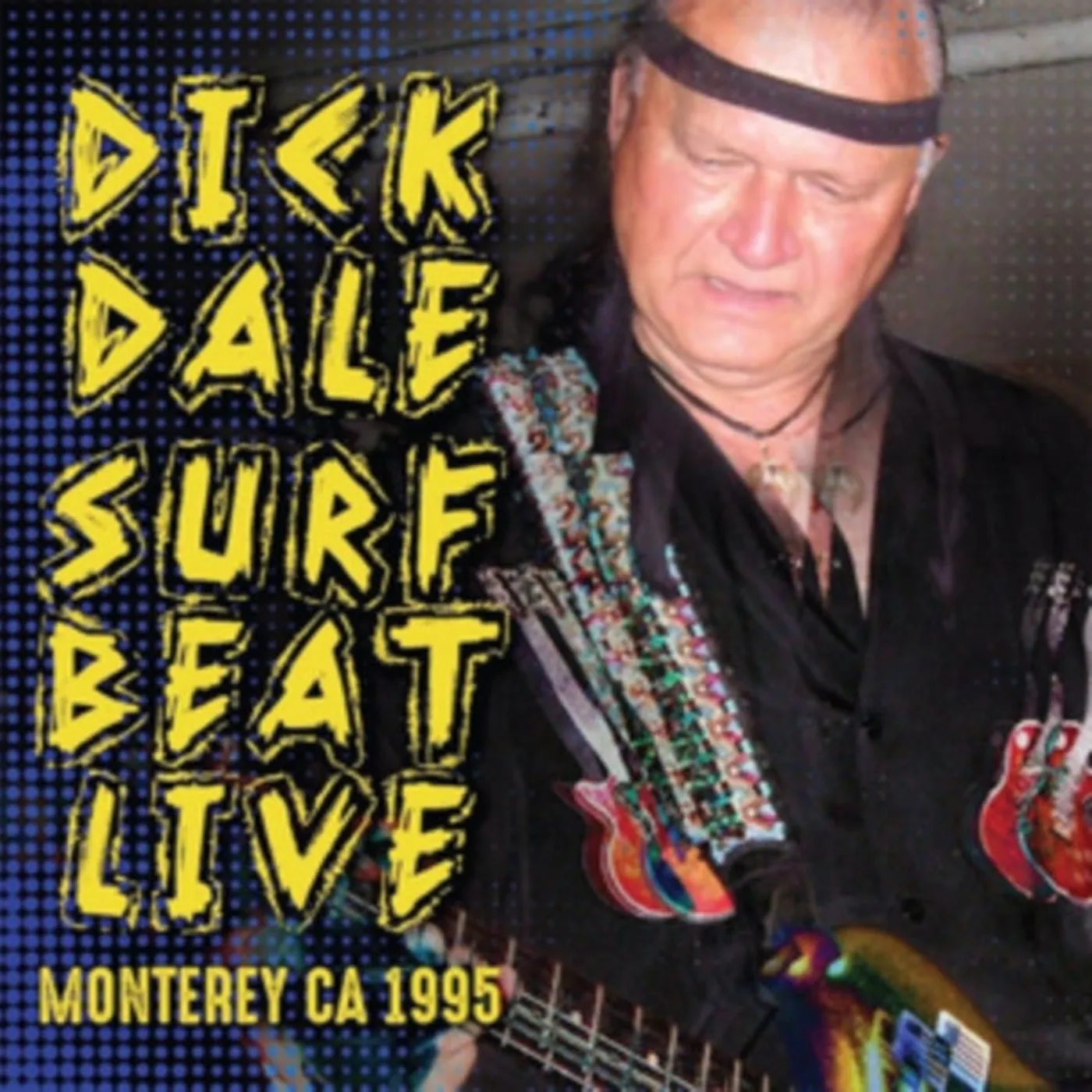 Dick Dale CD - Surf Beat Live Monterey Ca 1995