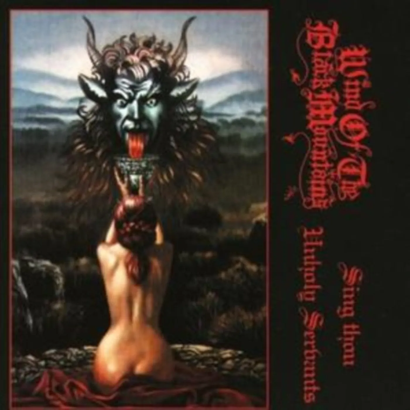 Wind of the Black Mountains CD - Sing Thou Unholy Servants