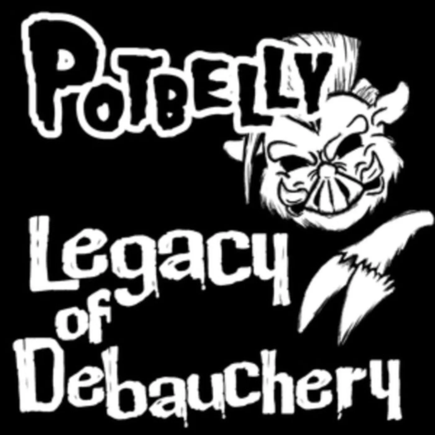 Potbelly CD - Legacy Of Debauchery