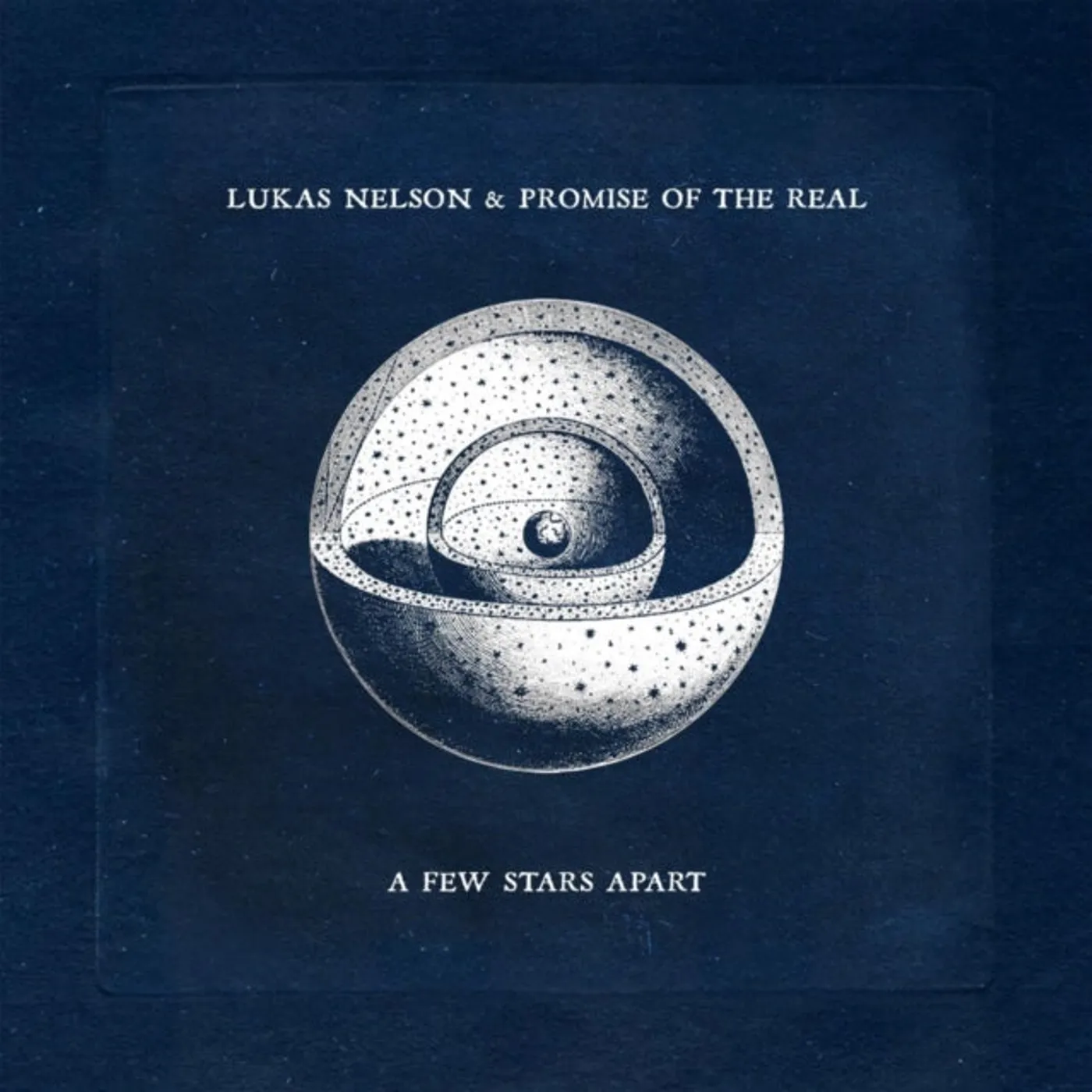 Lukas Nelson and Promise of the Real LP Vinyl Record - A Few Stars Apart