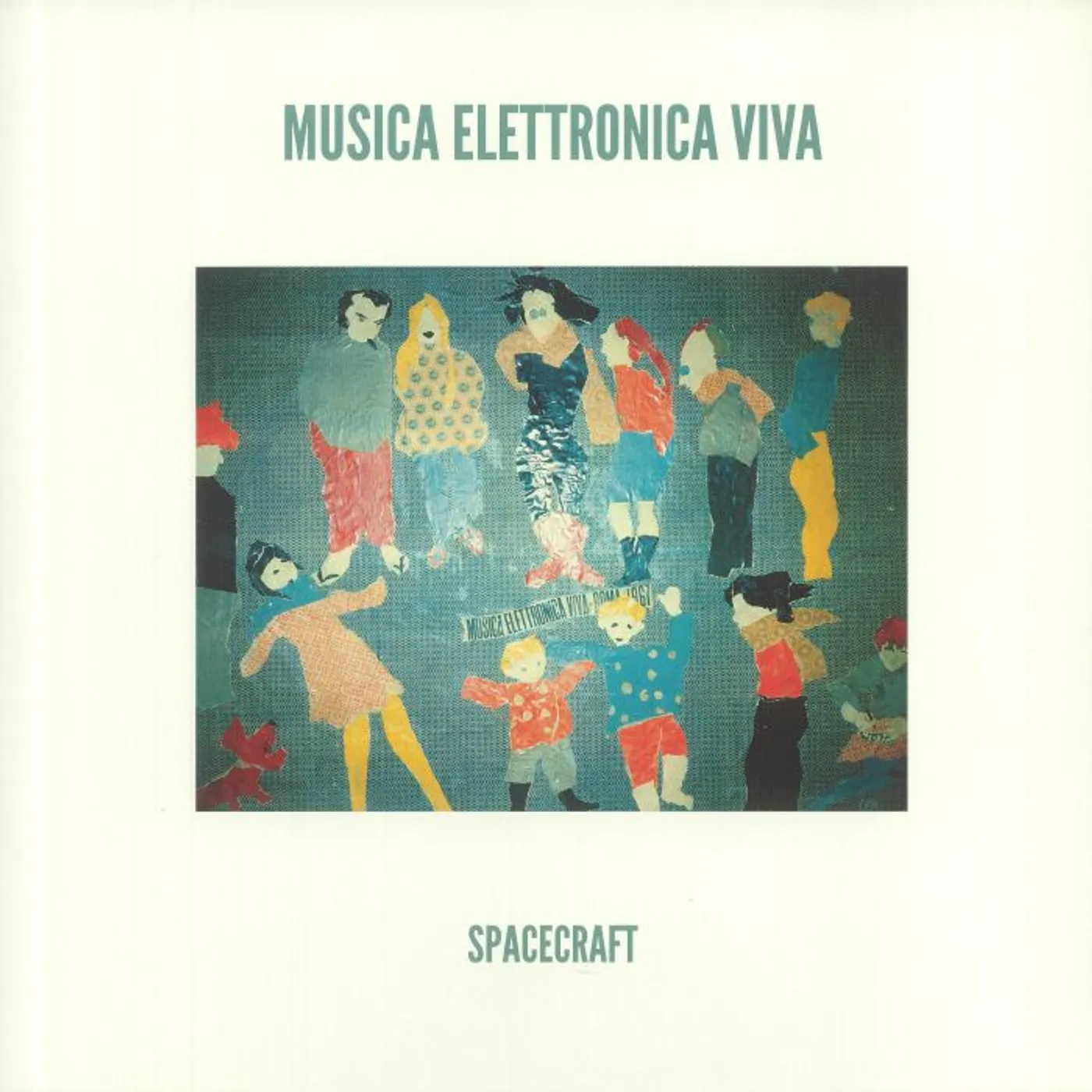 Musica Elettronica Viva LP Vinyl Record - Spacecraft