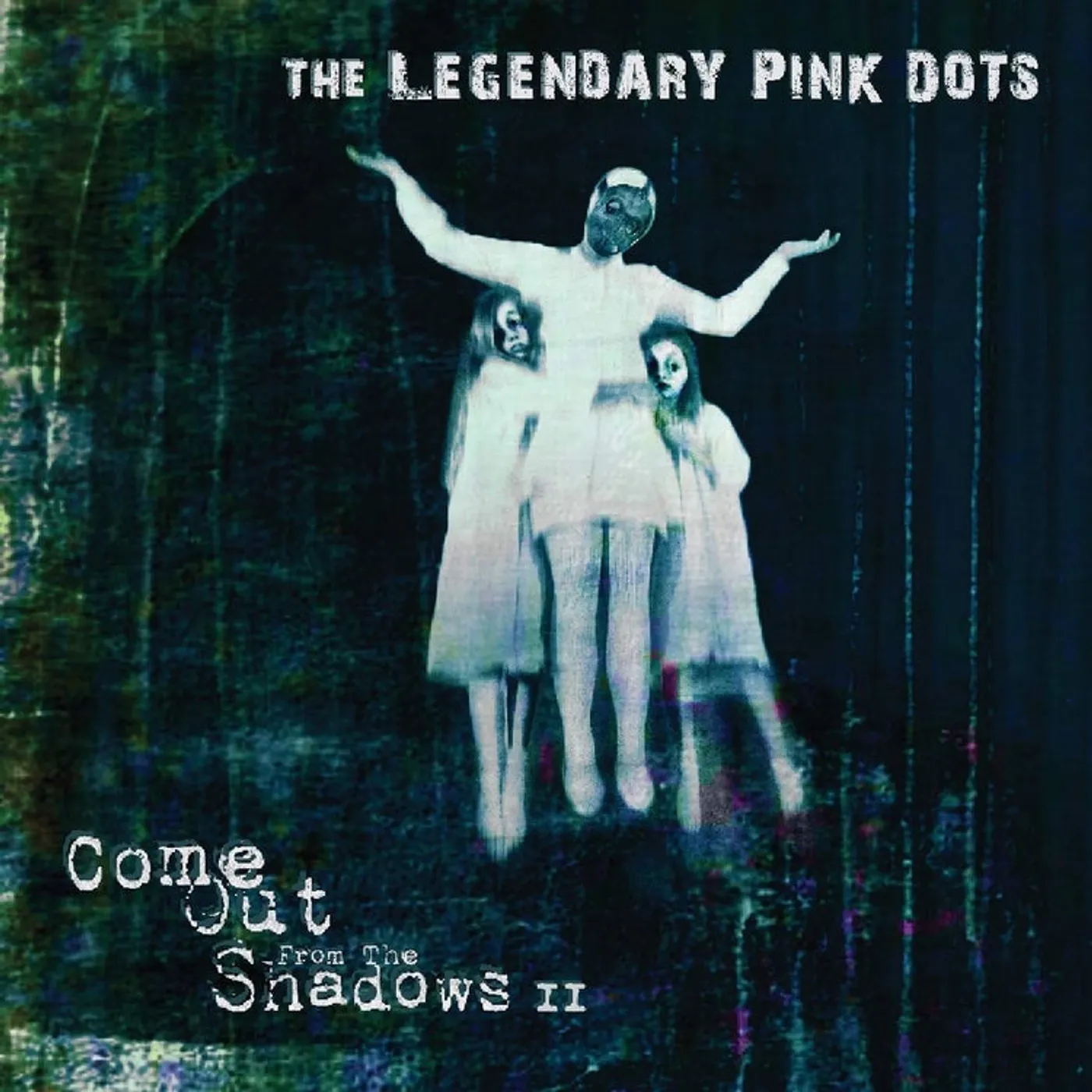 The Legendary Pink Dots LP - Come Out From The Shadows (Vinyl)