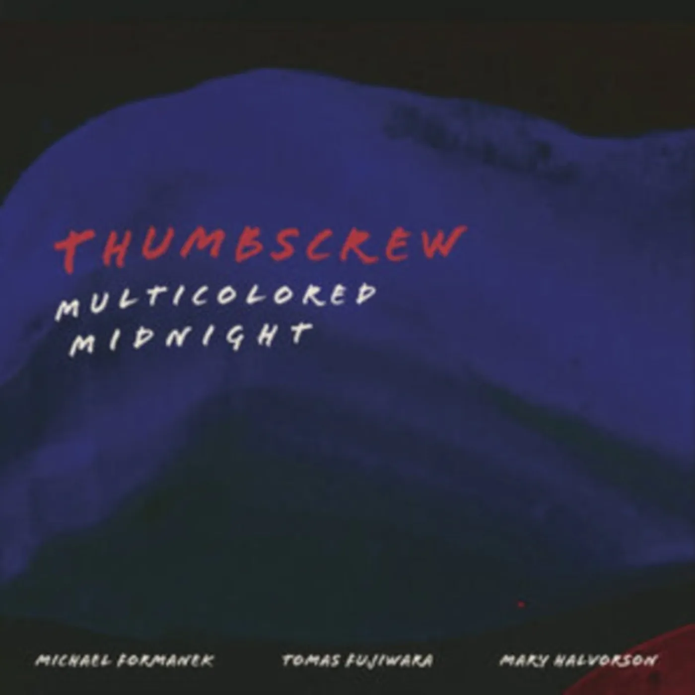 Thumbscrew LP - Multicolored Midnight (Vinyl)