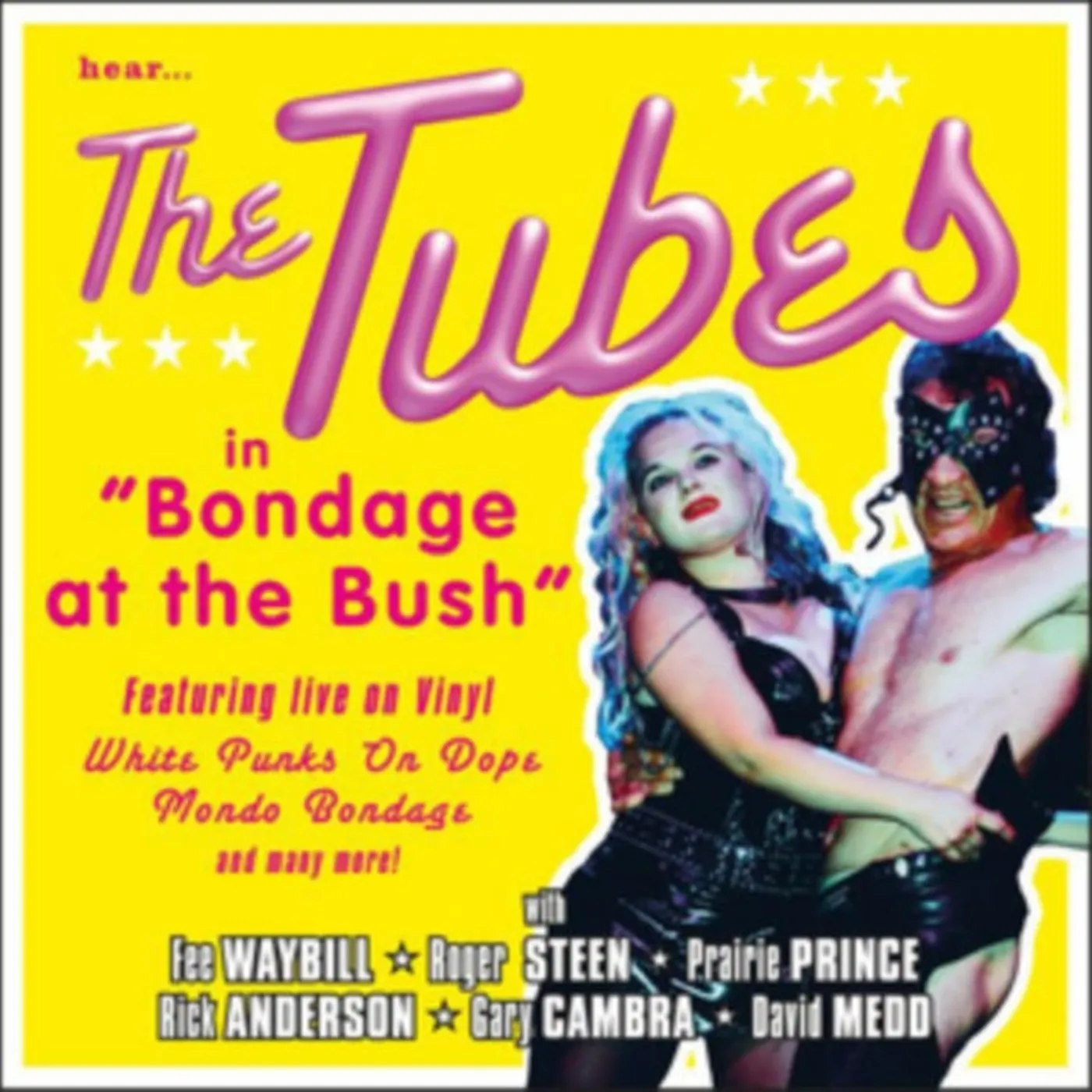 The Tubes LP - Bondage At The Bush (Vinyl)