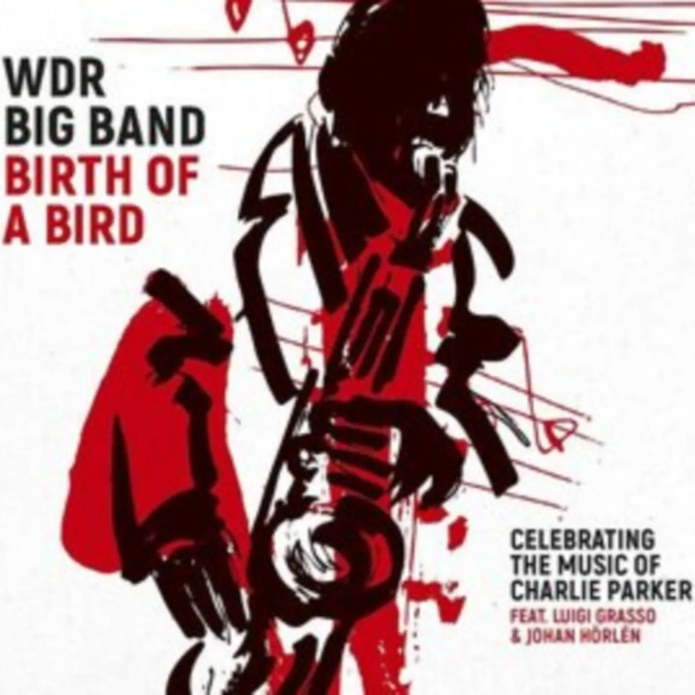 Wdr Big Band Cologne LP - Birth Of A Bird (Vinyl)