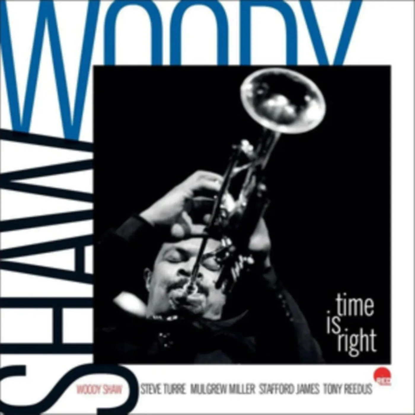 Woody Shaw LP - Time Is Right - Live In Europe (Vinyl)