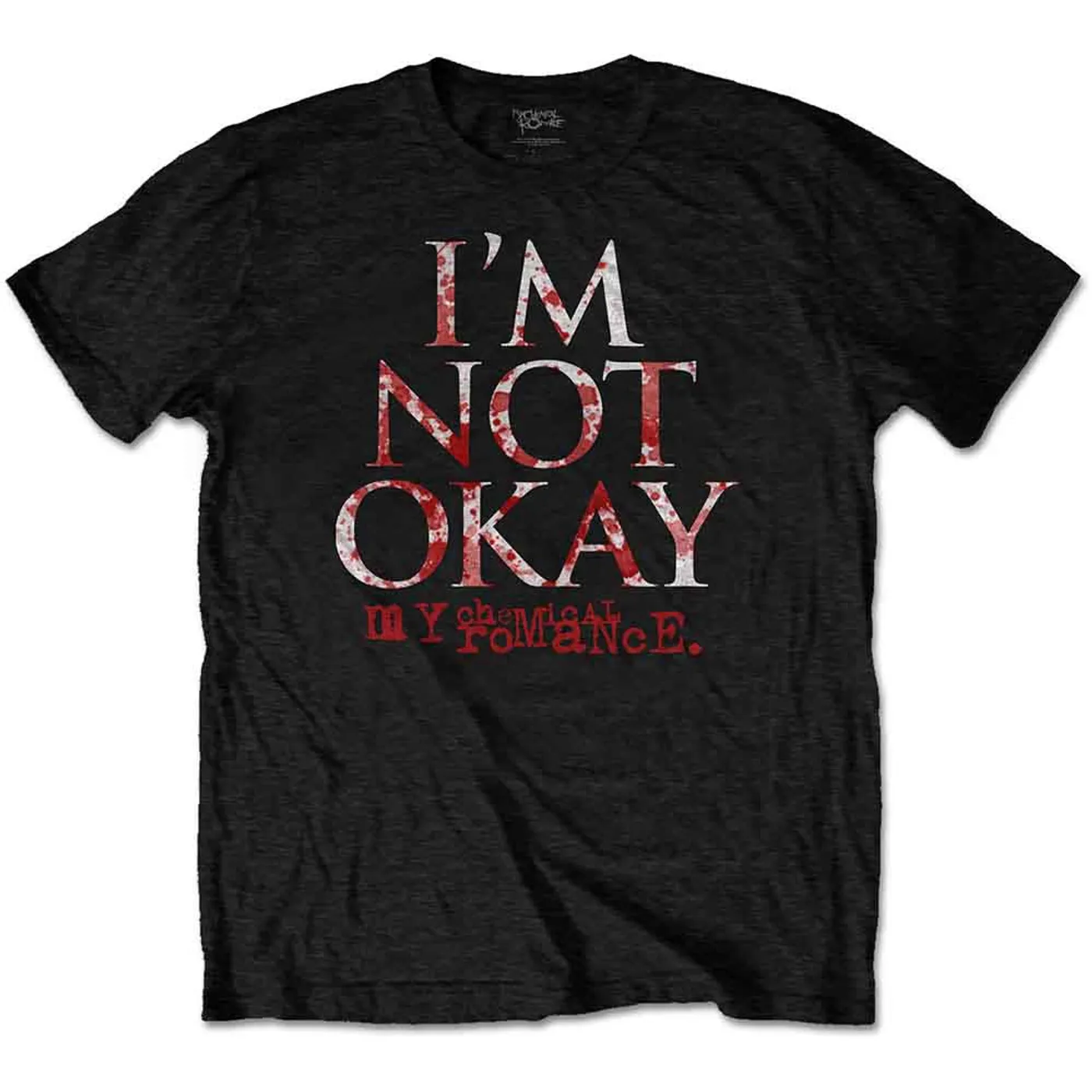 My Chemical Romance T Shirt - I'm Not Okay