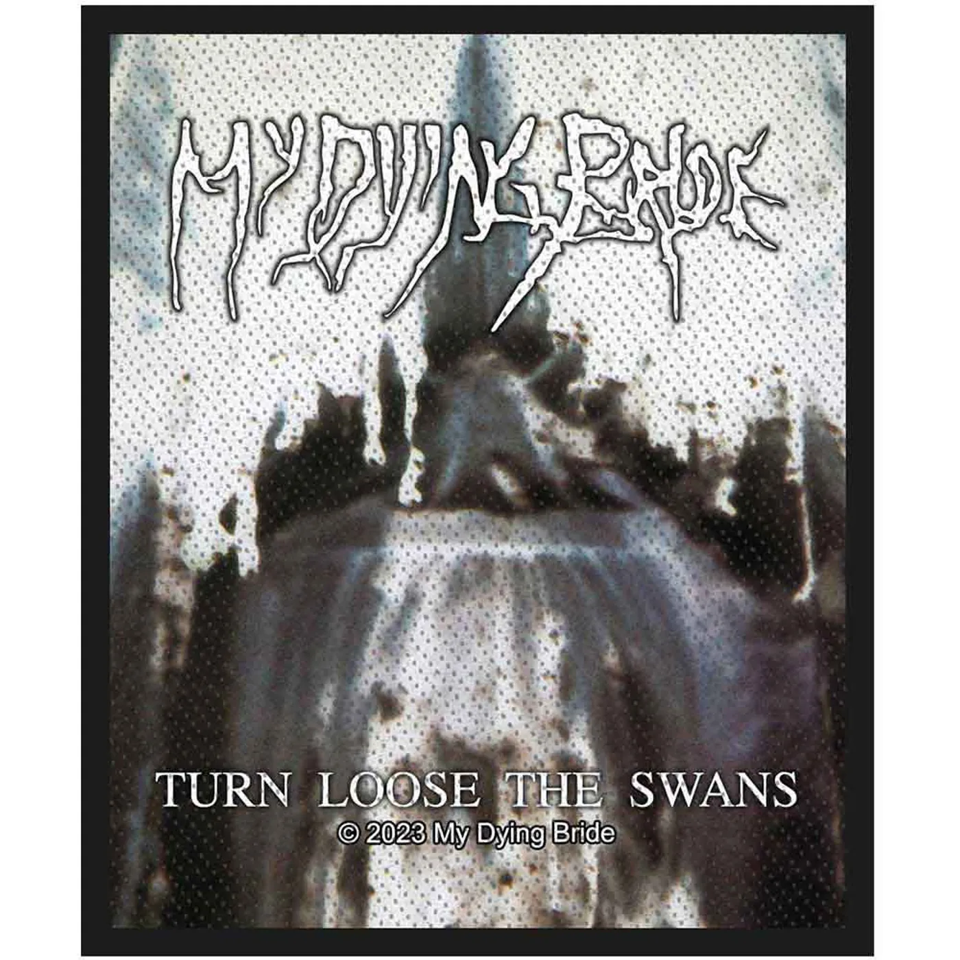 My Dying Bride Patches Woven Sew On - Turn Loose The Swans