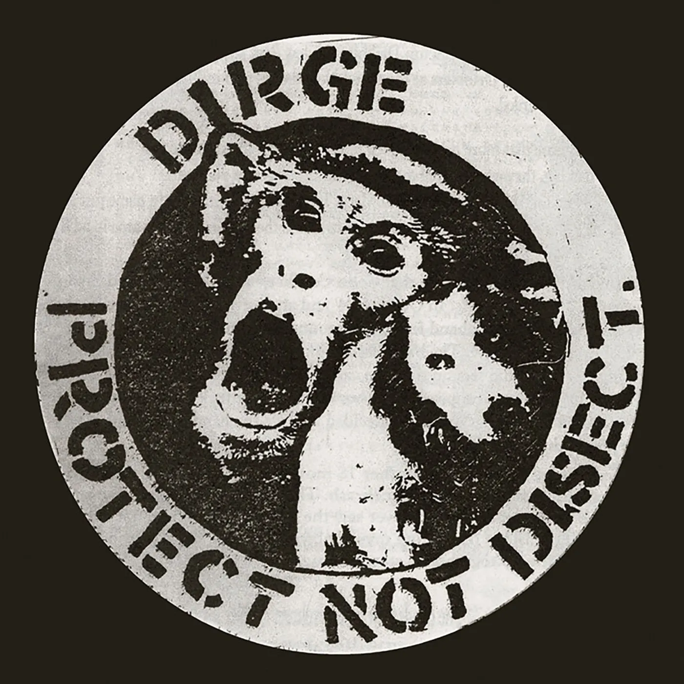 Dirge LP - Protect Not Disect (White Vinyl)