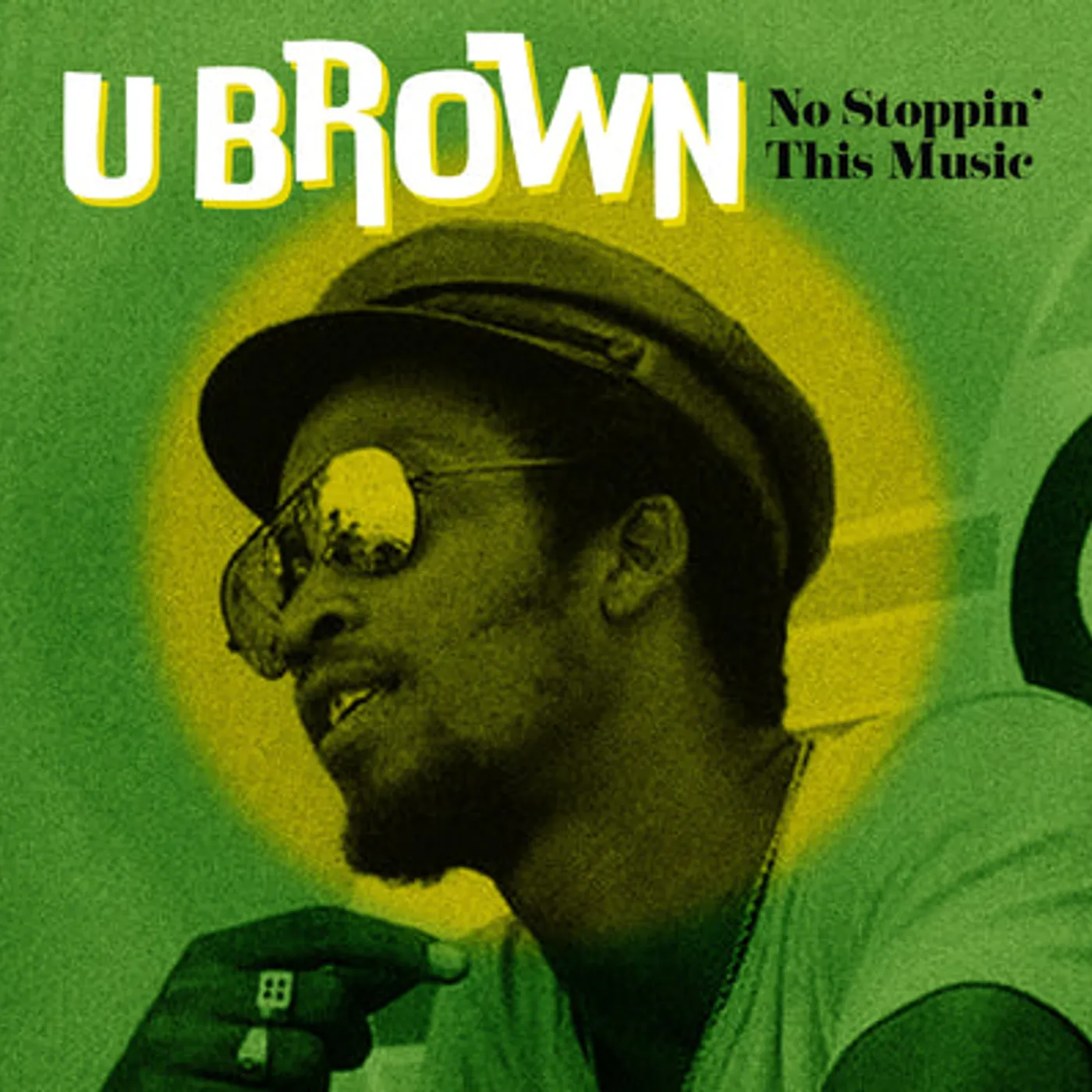 U-Brown LP - No Stoppin' This Music (Vinyl)