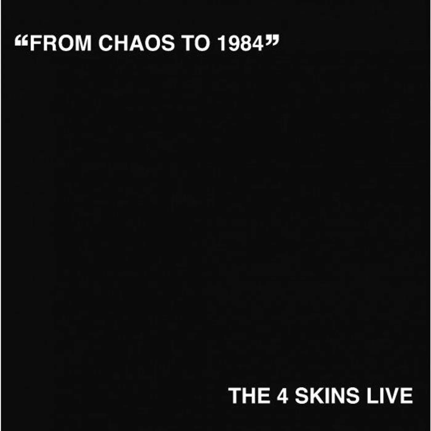 4 Skins LP - From Chaos To 1984 Lp (Vinyl)