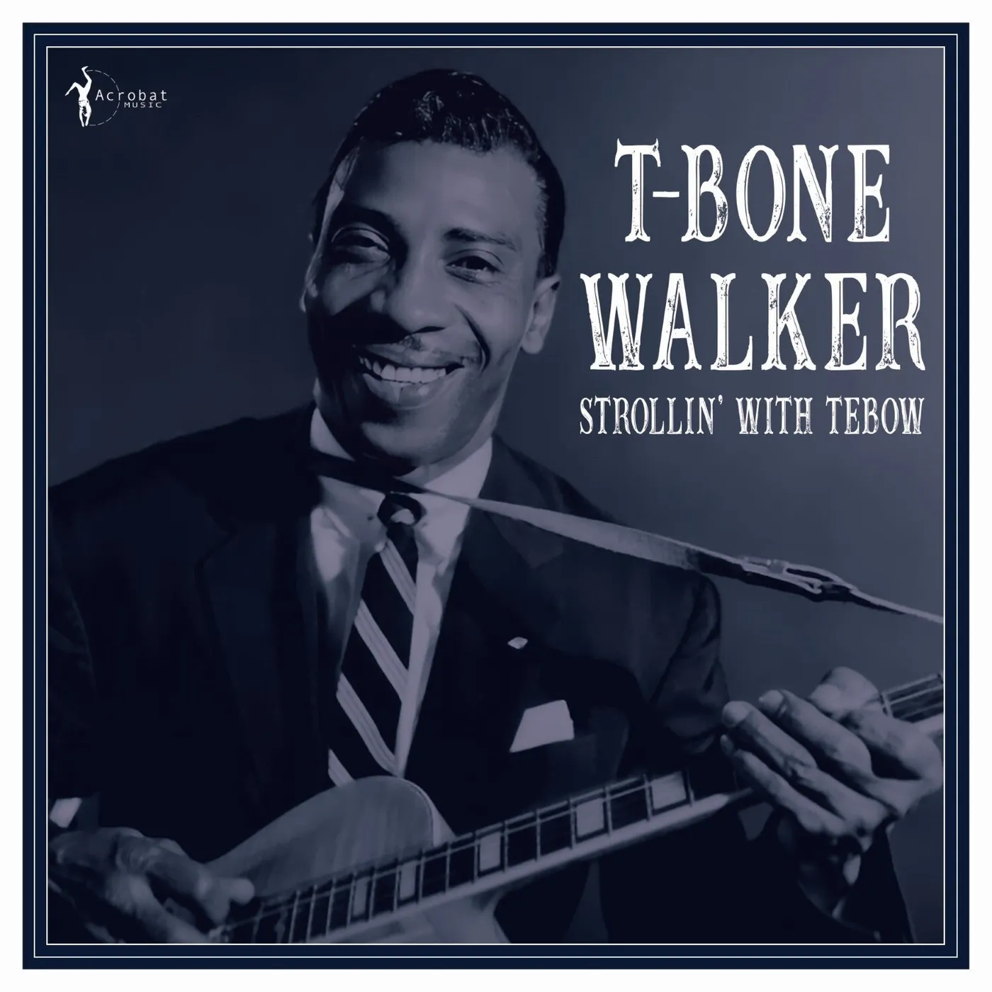 T-Bone Walker LP - Strollin' With Tebow: 1940-50 (Vinyl)