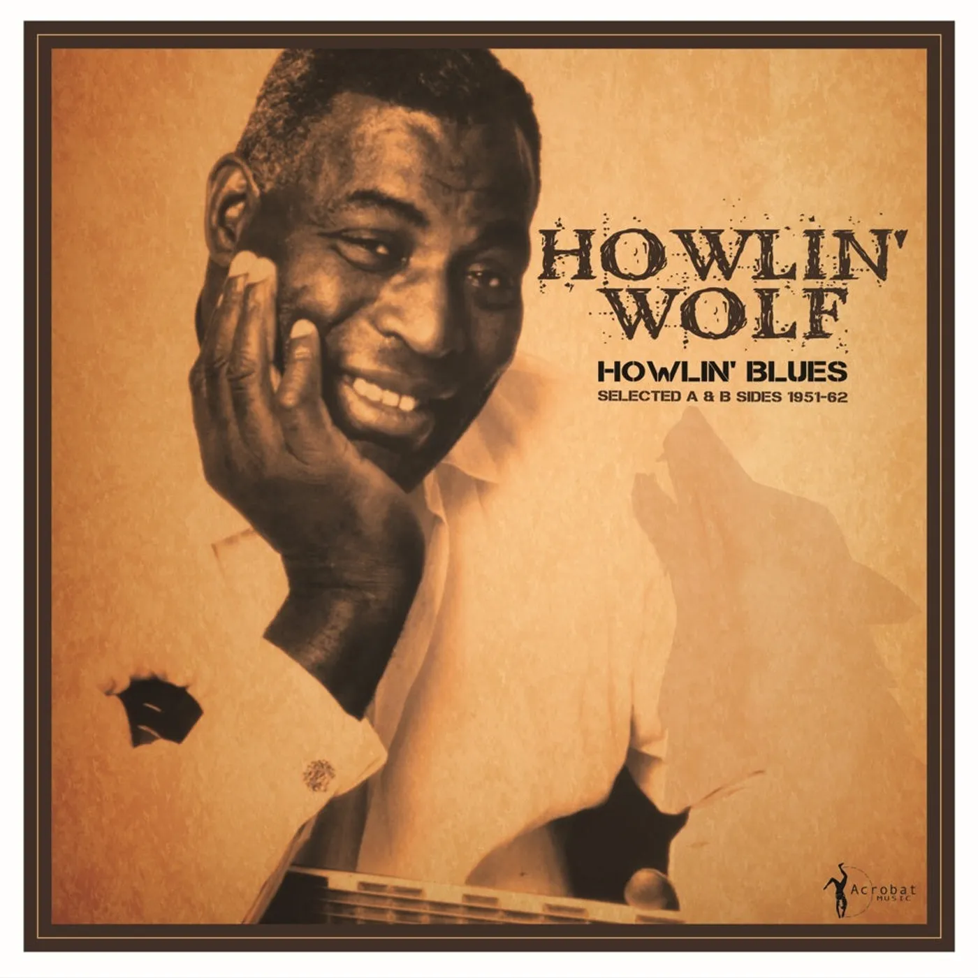 Howlin' Wolf LP - Howlin' Blues: Selected A & B Sides 1951-62 (Vinyl)