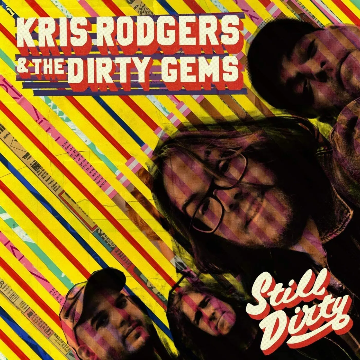 Kris Rodgers And The Dirty Gems LP - Still Dirty (Vinyl)