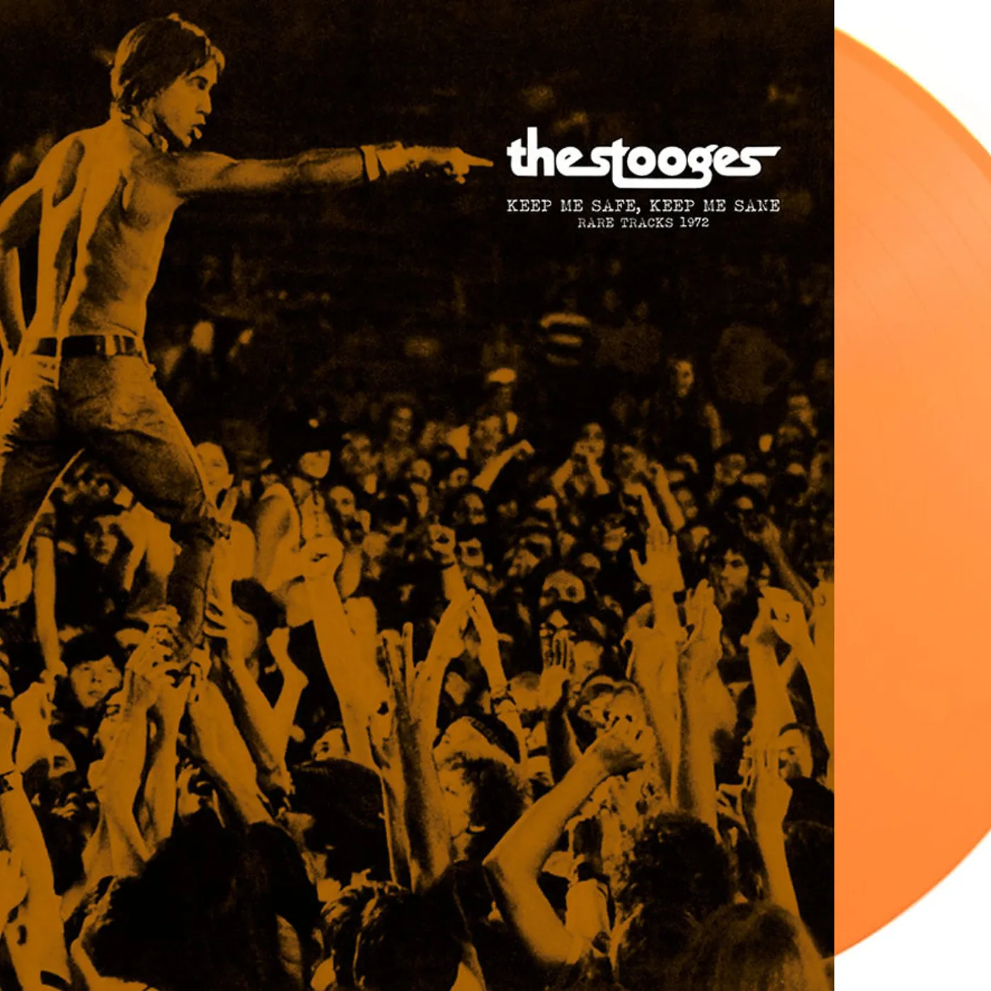 The Stooges LP - Keep Me Safe. Keep Me Sane: Rare Tracks 1972 (Orange Vinyl)