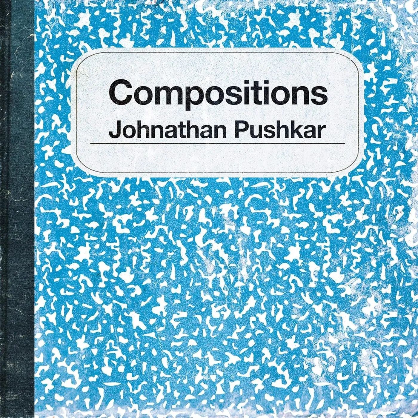 Johnathan Pushkar LP - Compositions (Vinyl)