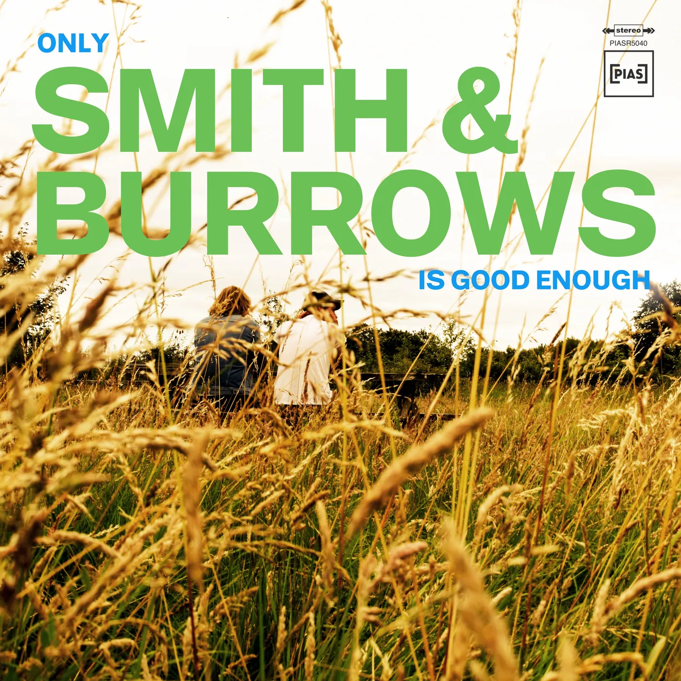 Smith & Burrows LP - Only Smith & Burrows Is Good Enough (Vinyl)