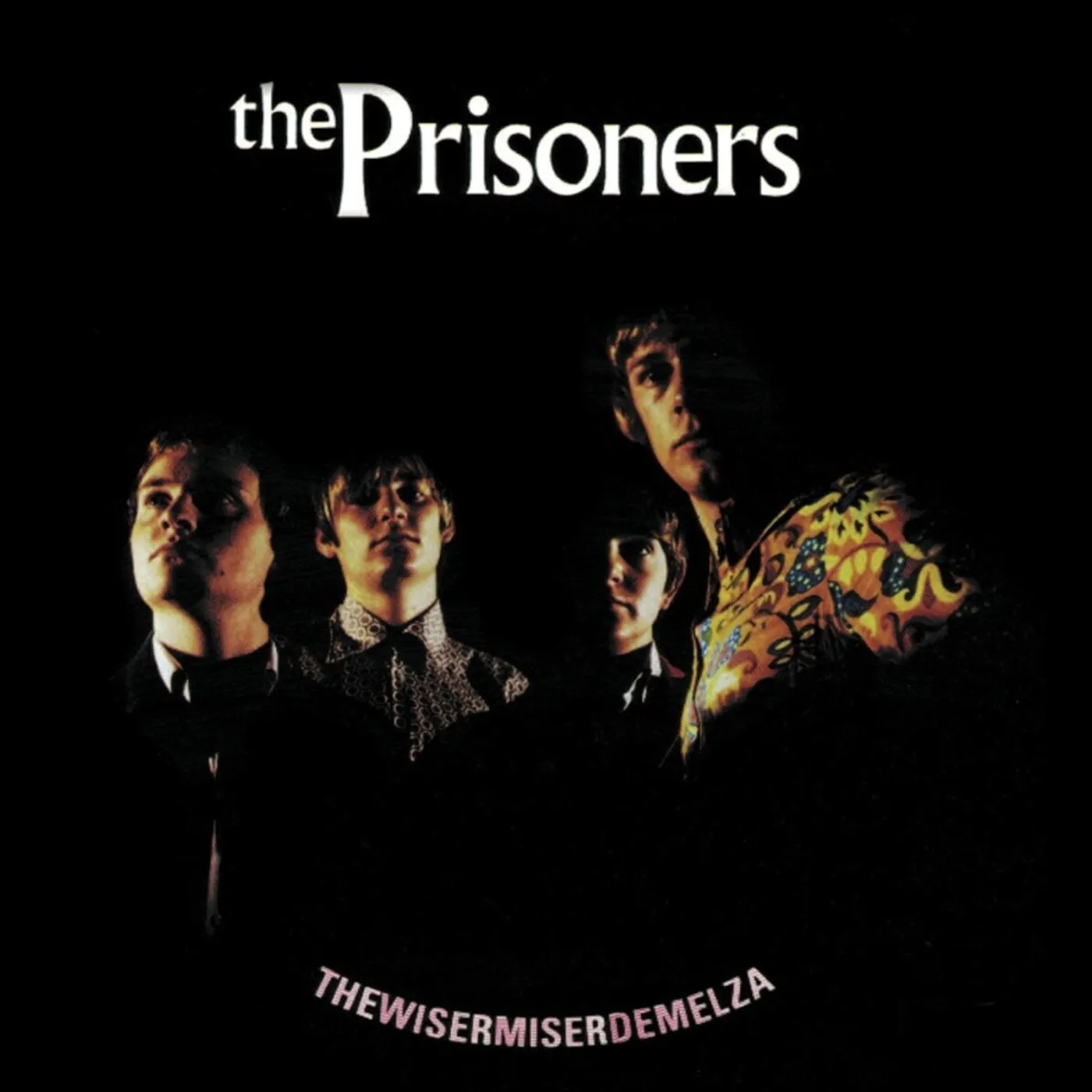 Prisoners LP - The Wisermiserdemelza (Vinyl)