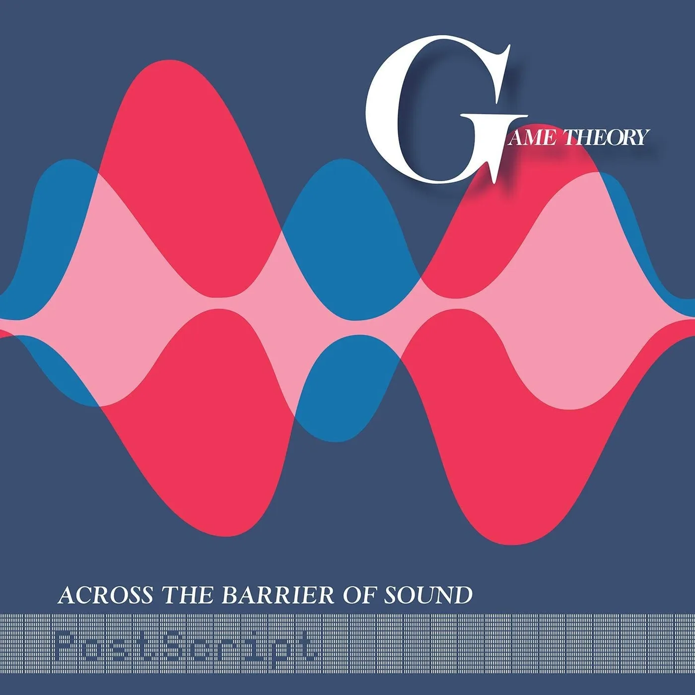 Game Theory LP - Across The Barrier Of Sound: Postscript (Vinyl)
