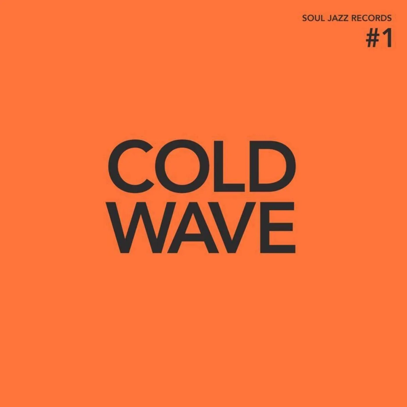 Soul Jazz Records Presents LP - Cold Wave #1 (Vinyl)