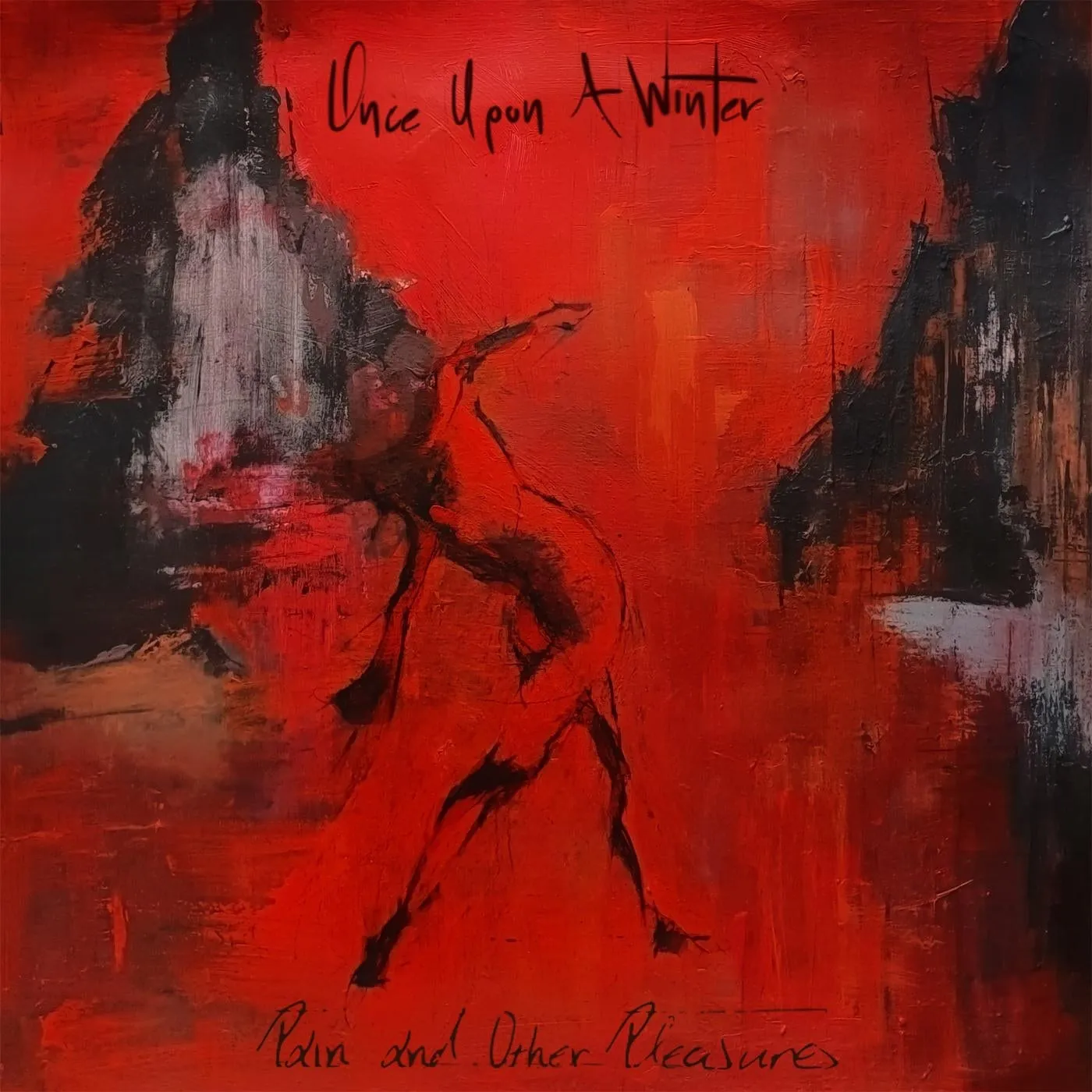 Once Upon a Winter LP - Pain And Other Pleasures (Transparent Red Vinyl)