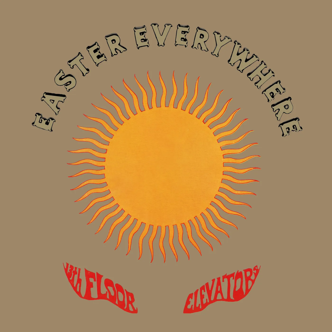 13Th Floor Elevators LP - Easter Everywhere (Half Speed Remaster) (Vinyl)