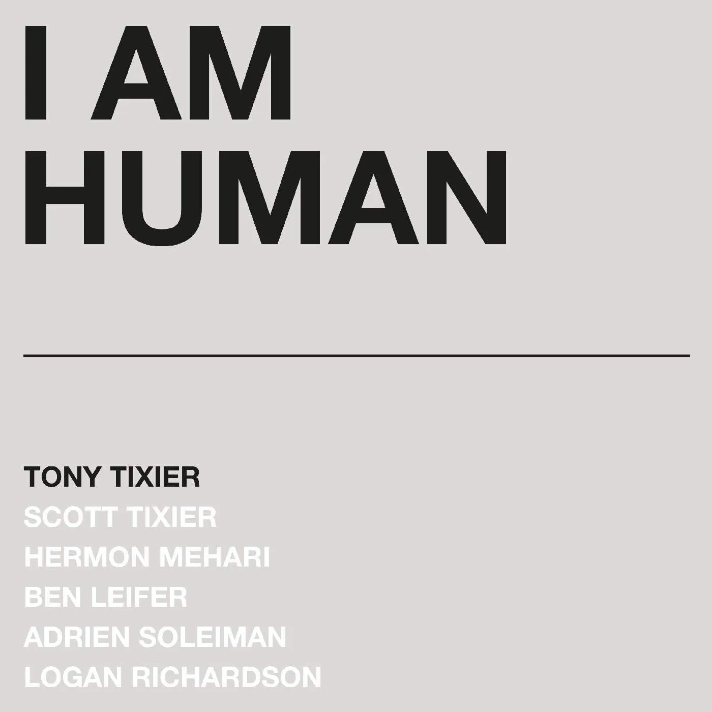Tony Tixier LP - I Am Human (Silver Marble Vinyl)
