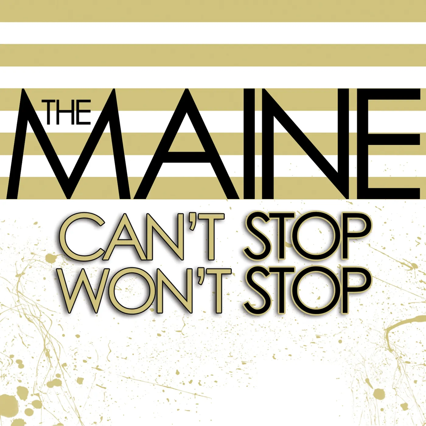 The Maine LP - Can'T Stop Won'T Stop (Vinyl)