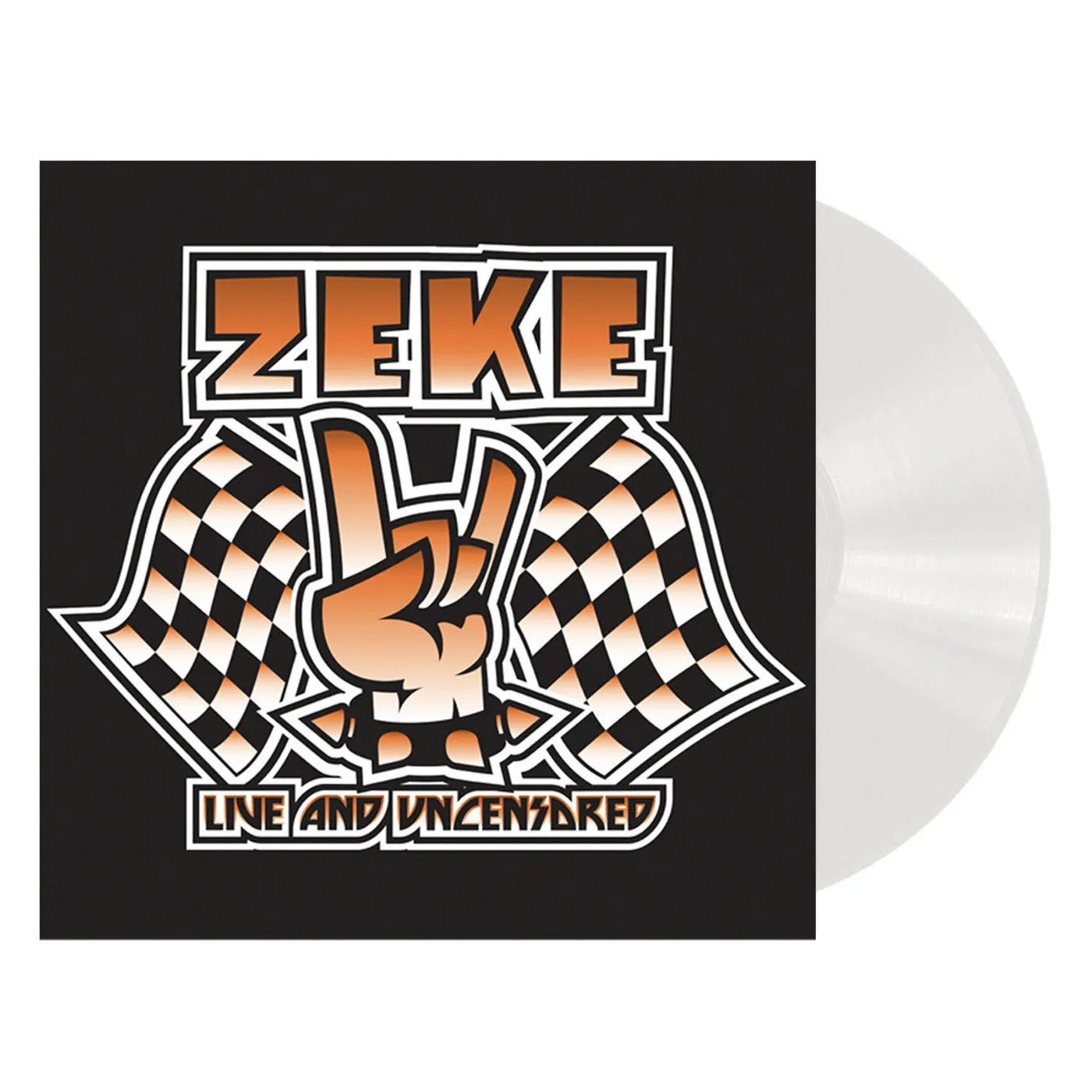 Zeke LP - Live And Uncensored (Clear Vinyl)