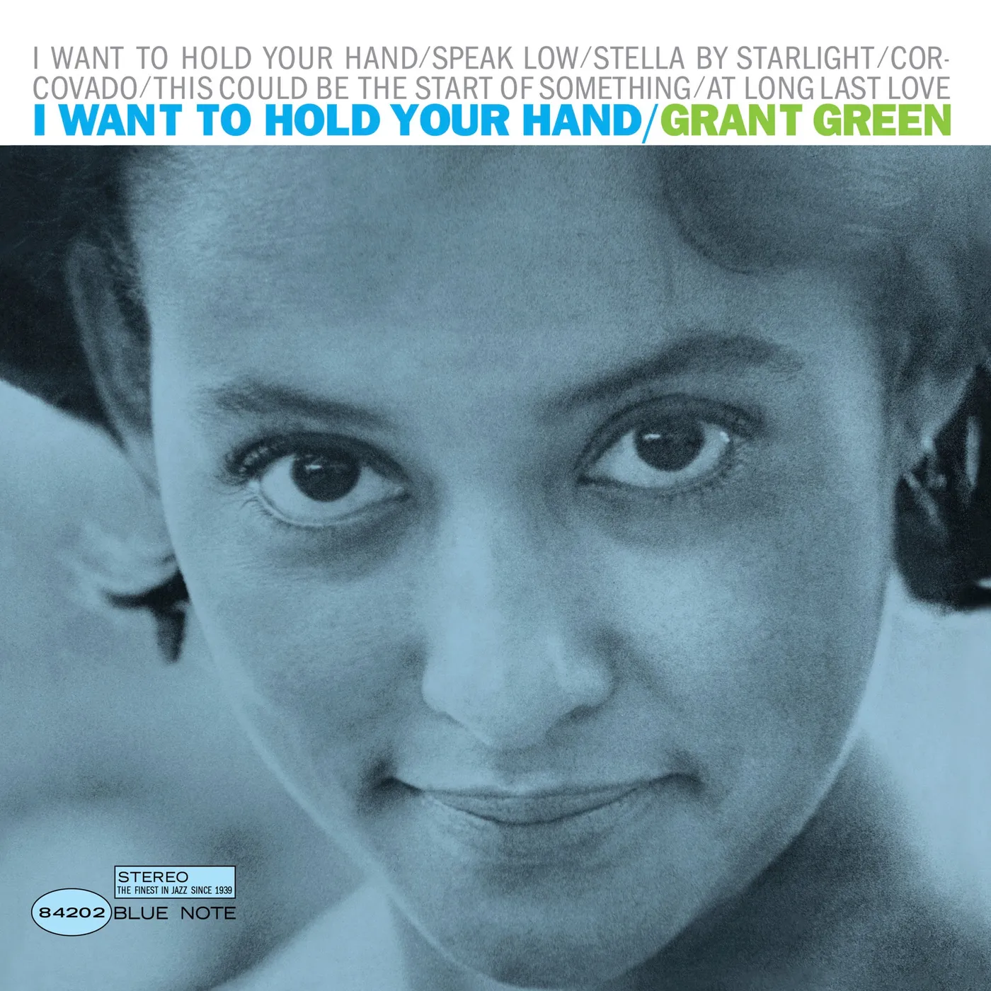 Grant Green LP - I Want To Hold Your Hand (Vinyl)