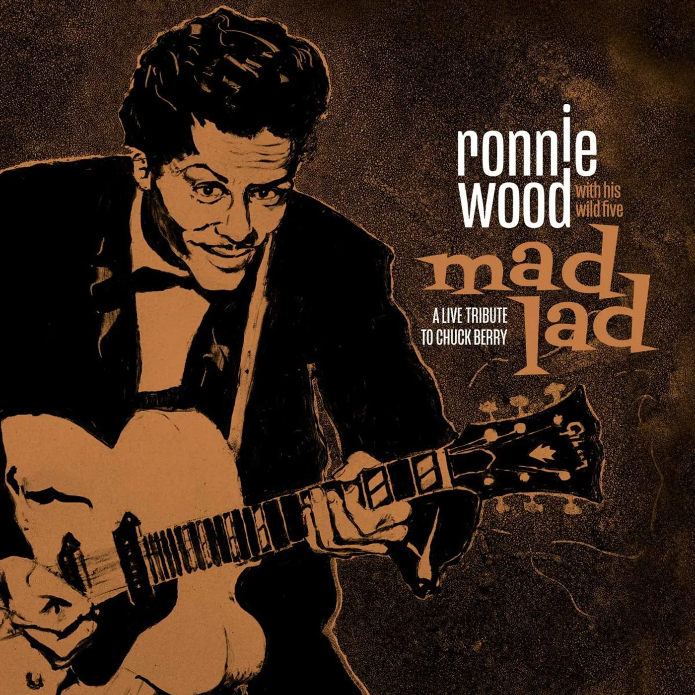 Ronnie Wood & His Wild Five LP - Mad Lad: A Live Tribute To Chuck Berry (Deluxe Edition) (Vinyl)