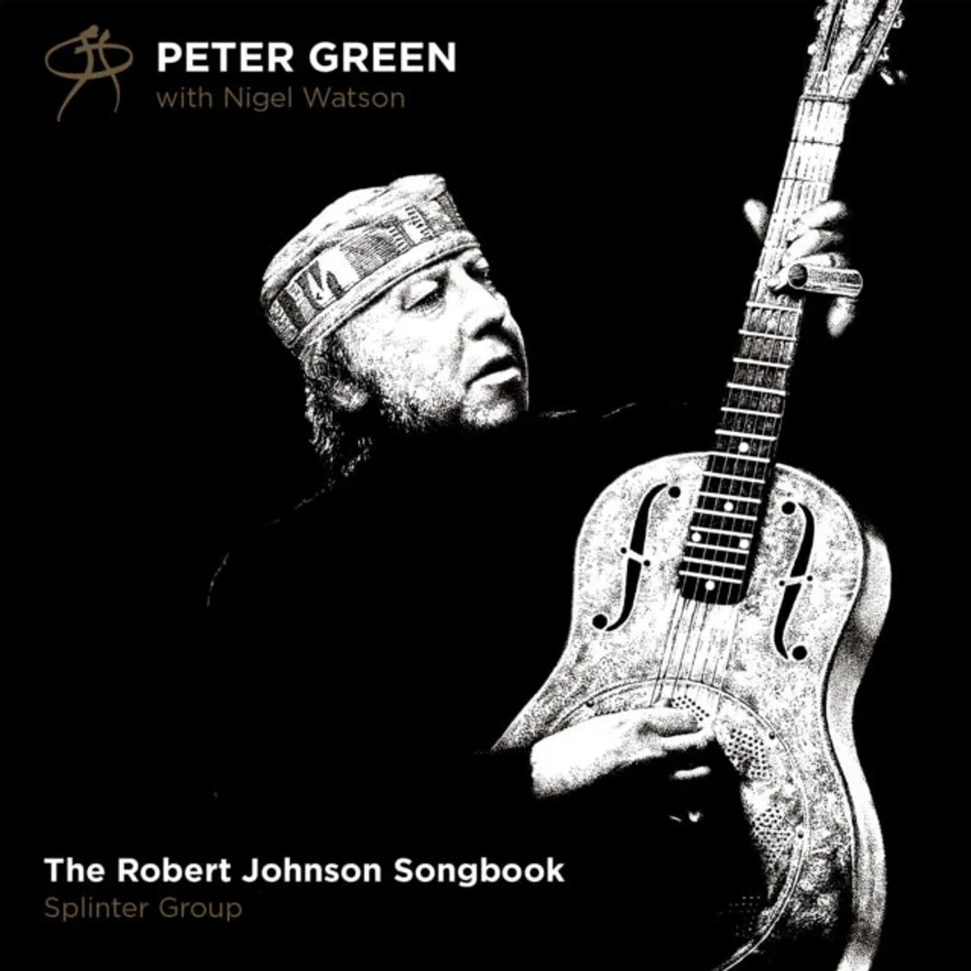 Peter Green Splinter Group CD - The Robert Johnson Songbook