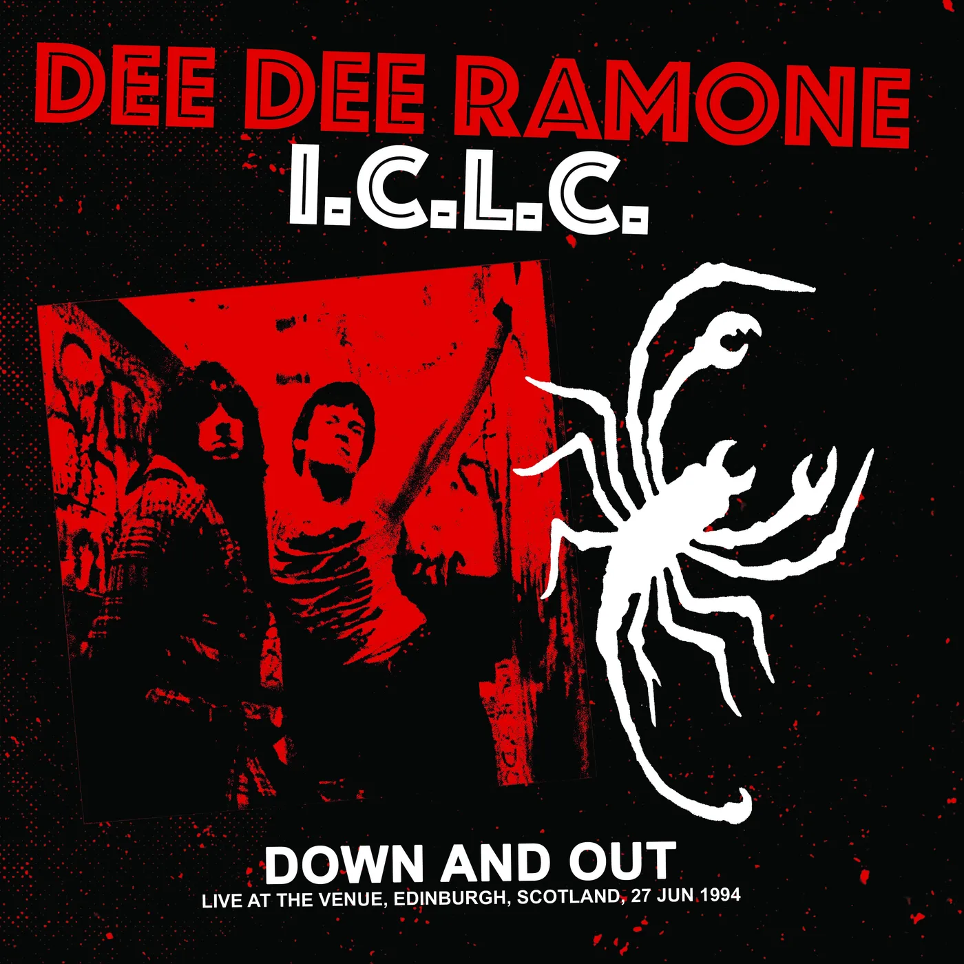 Dee Dee Ramone I.C.L.C. LP - Down And Out: Live At The Venue, Edinburgh, Scotland, 27 Jun 1994 - Fm Broadcast (Vinyl)