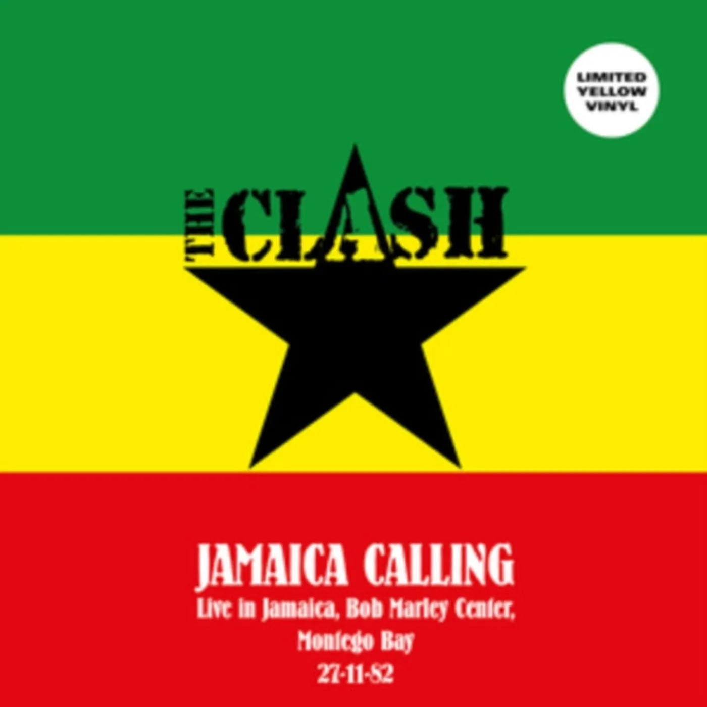 The Clash LP - Jamaica Calling - Live In Jamaica. Bob Marley Center. Montego Bay. 27-11-82 (Yellow Vinyl)