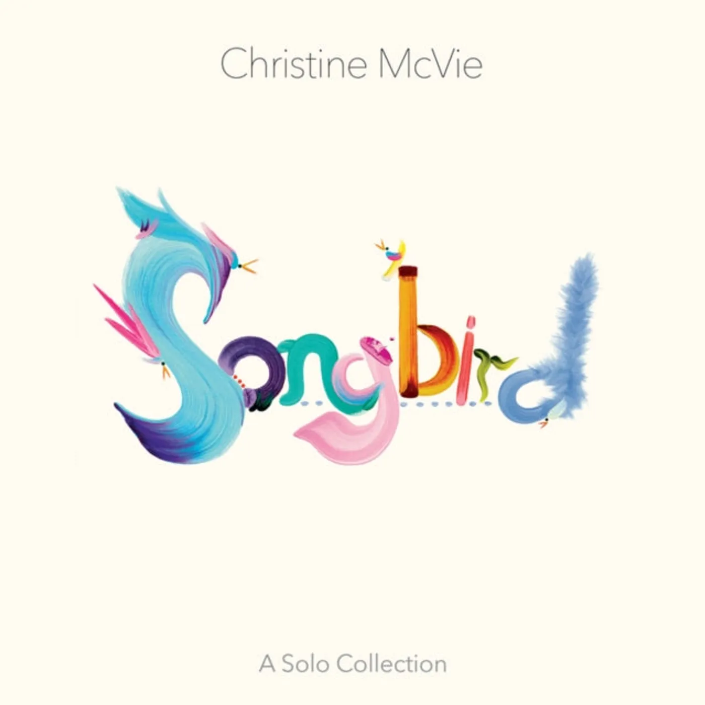 Christine Mcvie LP - Songbird (A Solo Collection) (Vinyl)