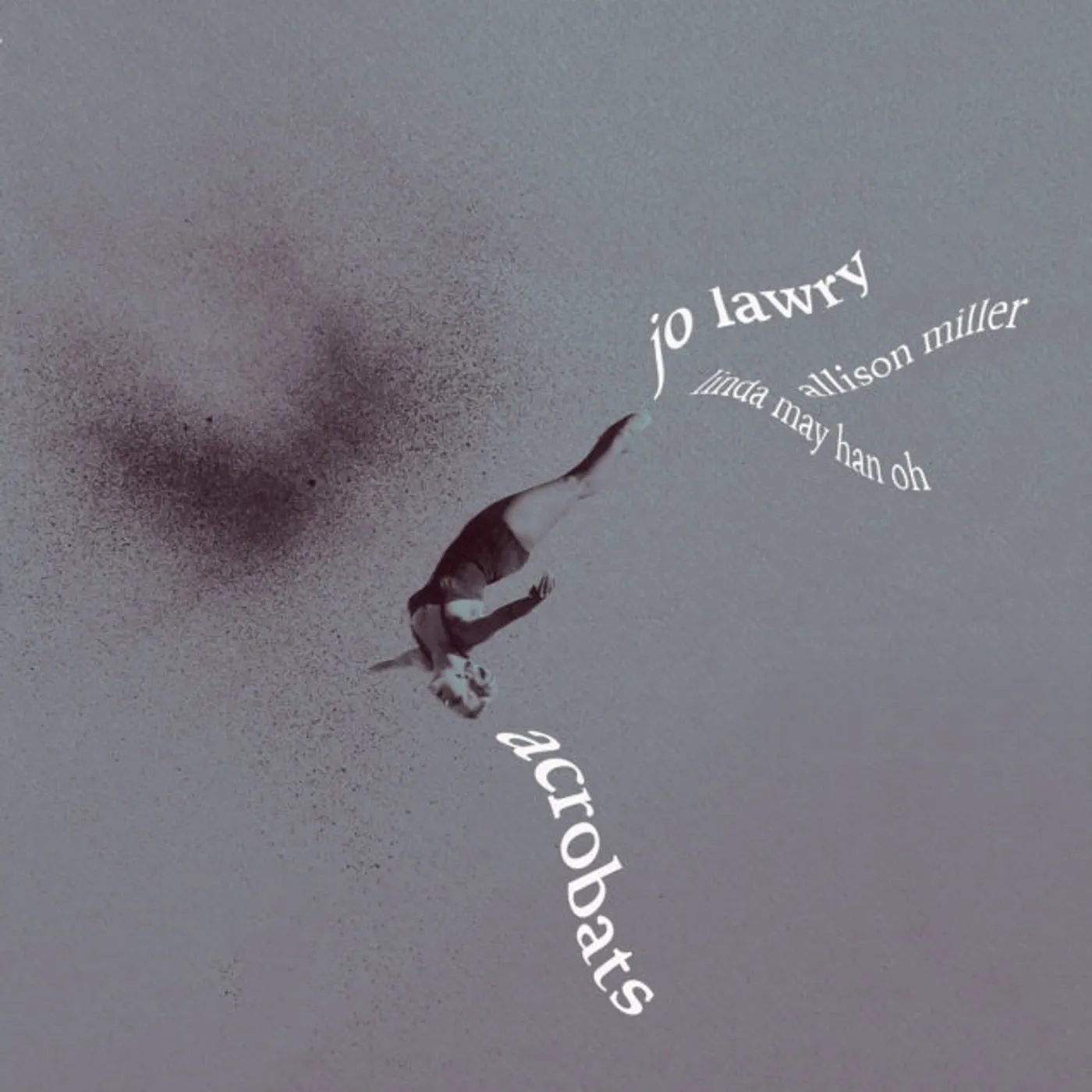 Jo Lawry LP - Acrobats (Silver Marble Vinyl)