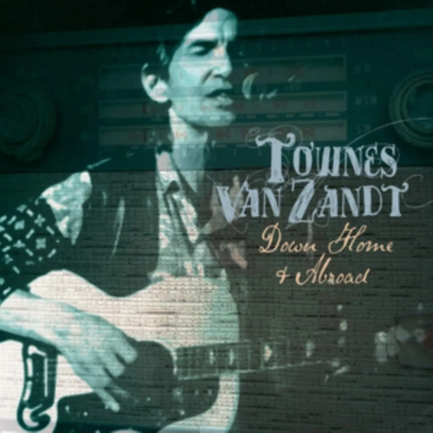 Townes Van Zandt CD - Down Home And Abroad