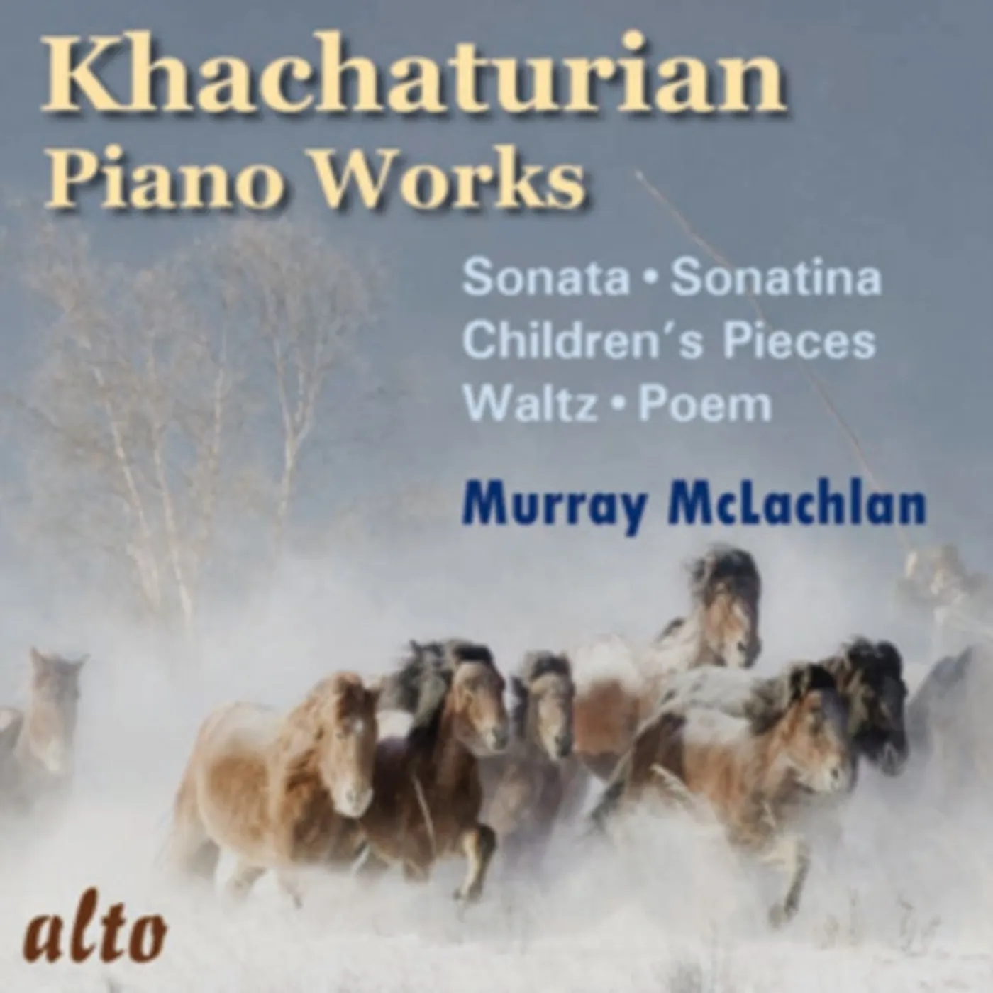 Murray Mclachlan CD - Khachaturian: Piano Music Incl Sonata. Sonatina