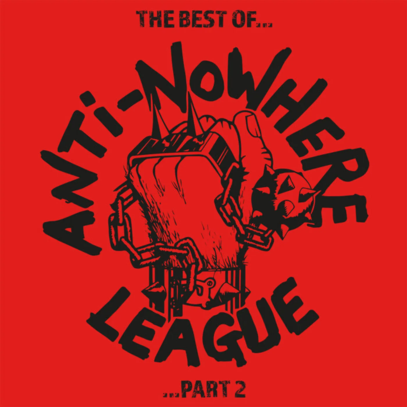 Anti-Nowhere League LP - The Best Of... Part 2 (Red Vinyl)